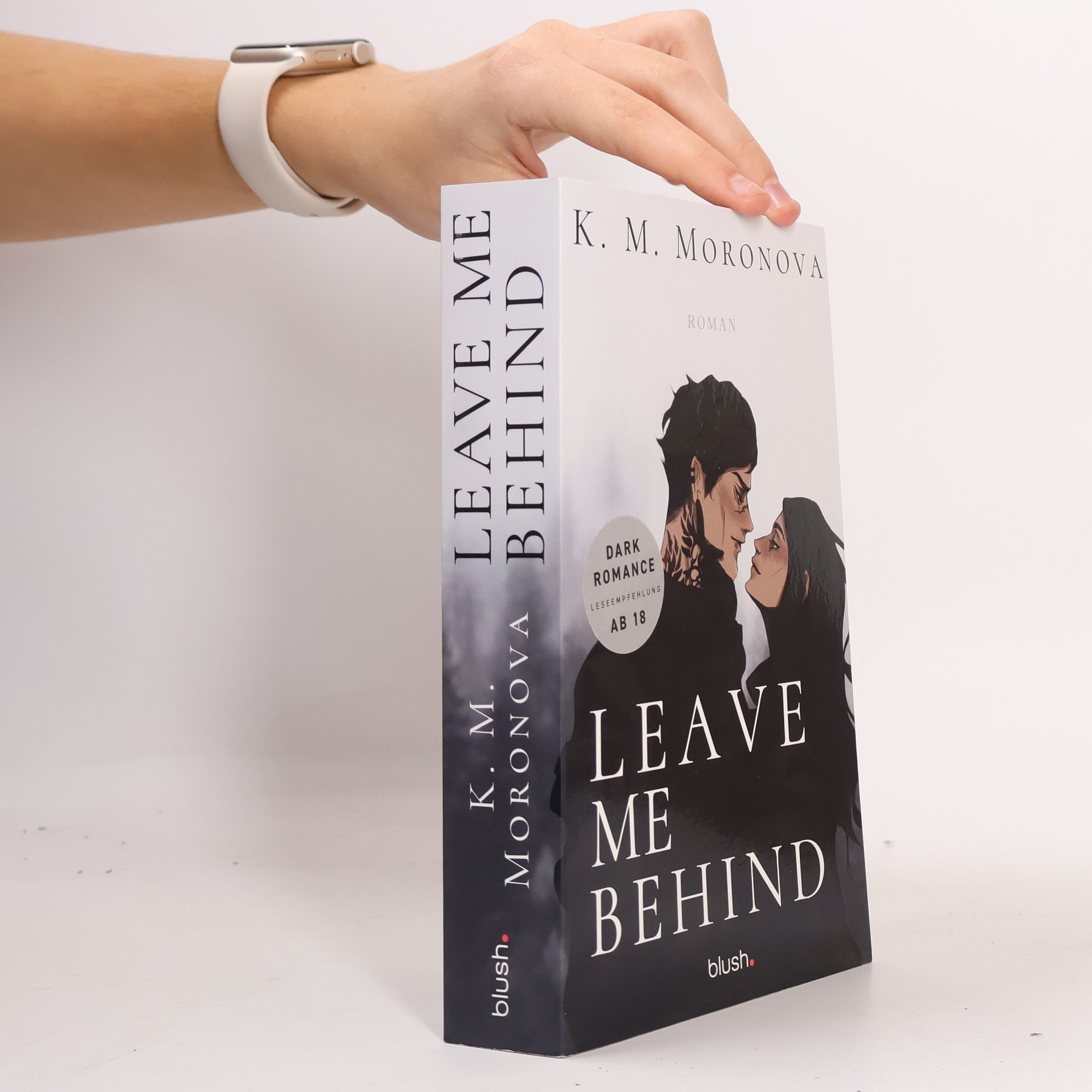 K M Moronova Leave Me Behind