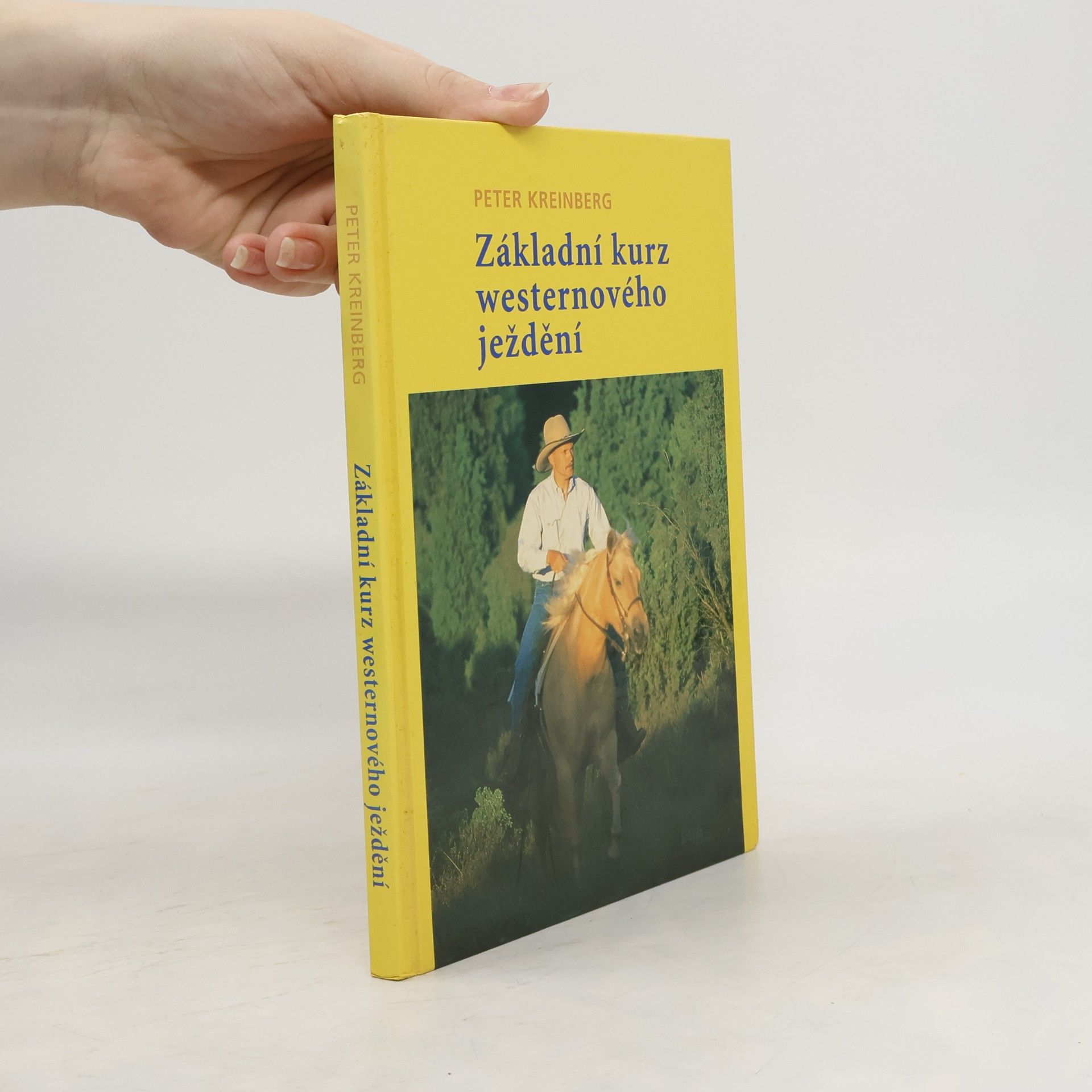 Peter Kreinberg Základní kurz westernového ježdění