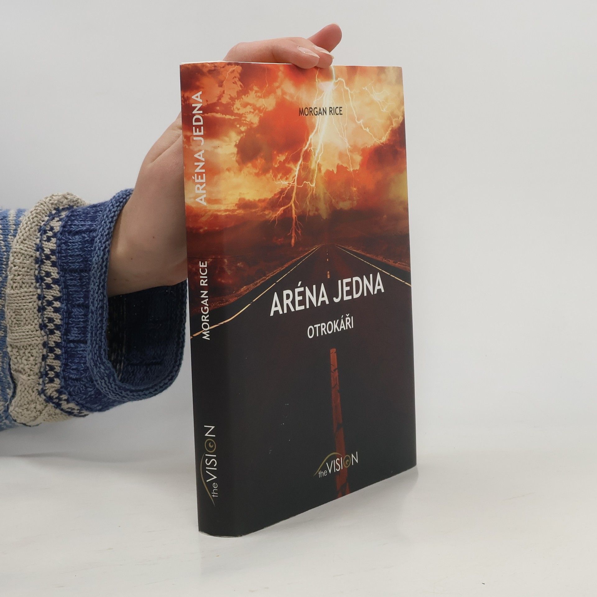 Morgan Rice Aréna jedna. Otrokáři.