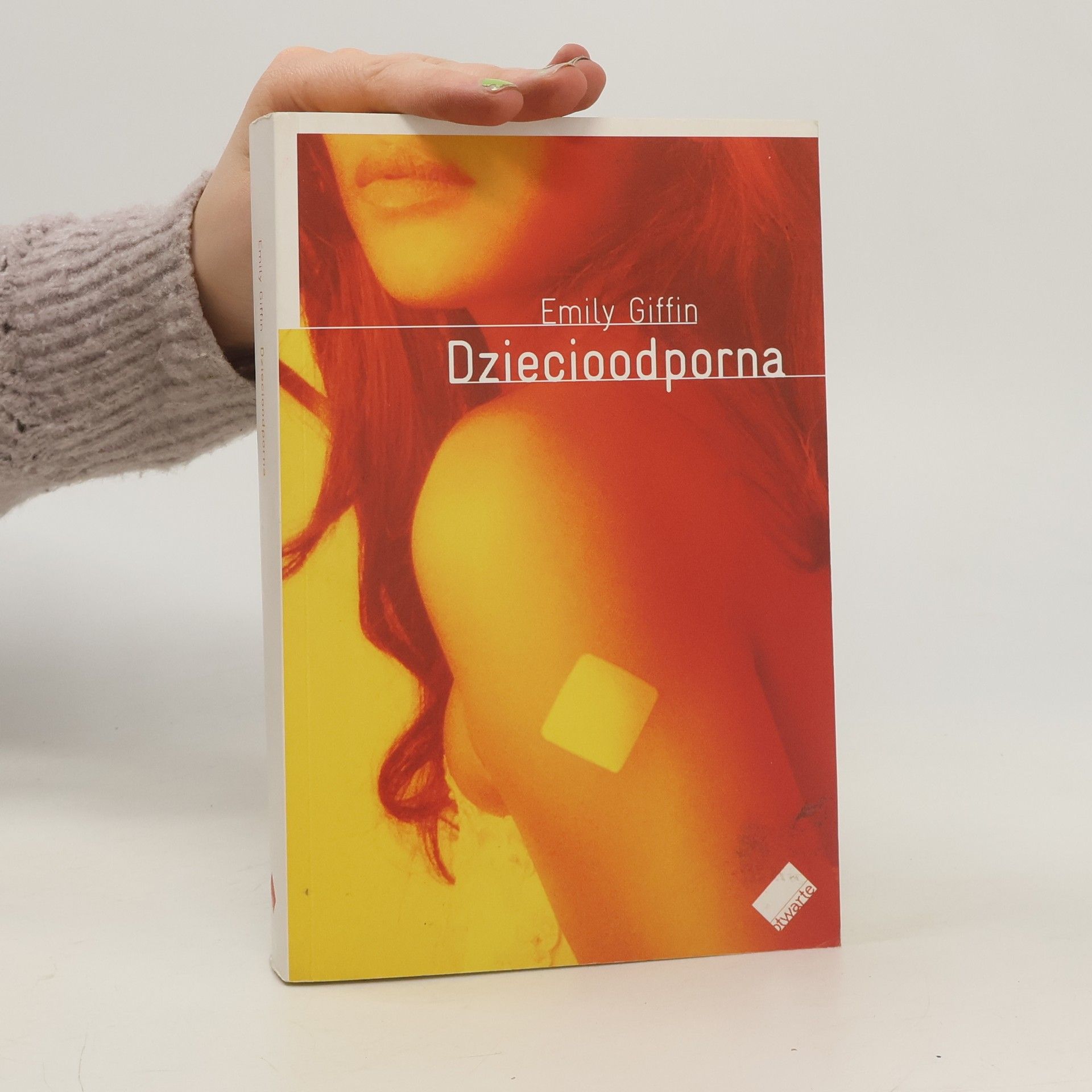 Emily Griffin Dziecioodporna