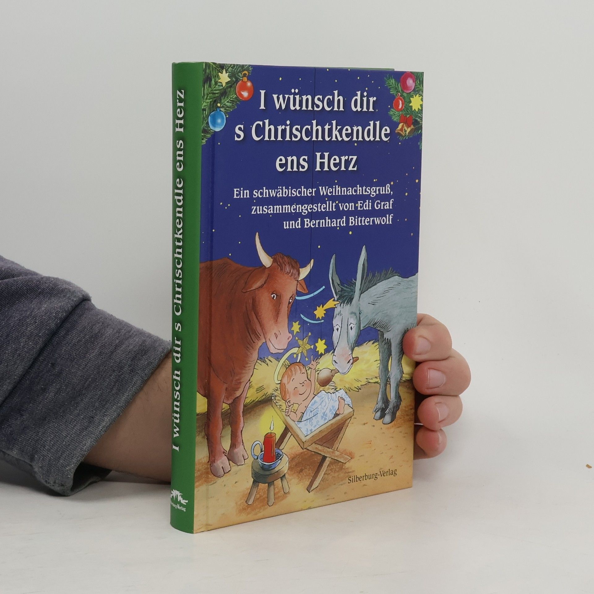 Autorenkollektiv I wünsch dir s Chrischtkendle ens Herz