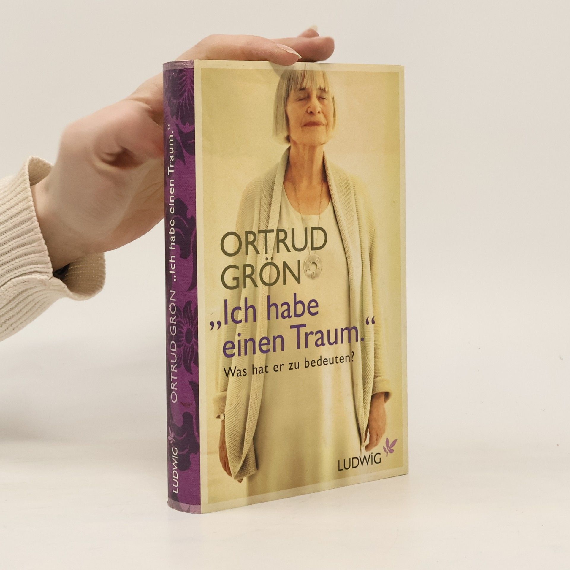 Ortrud Grön "Ich habe einen Traum"