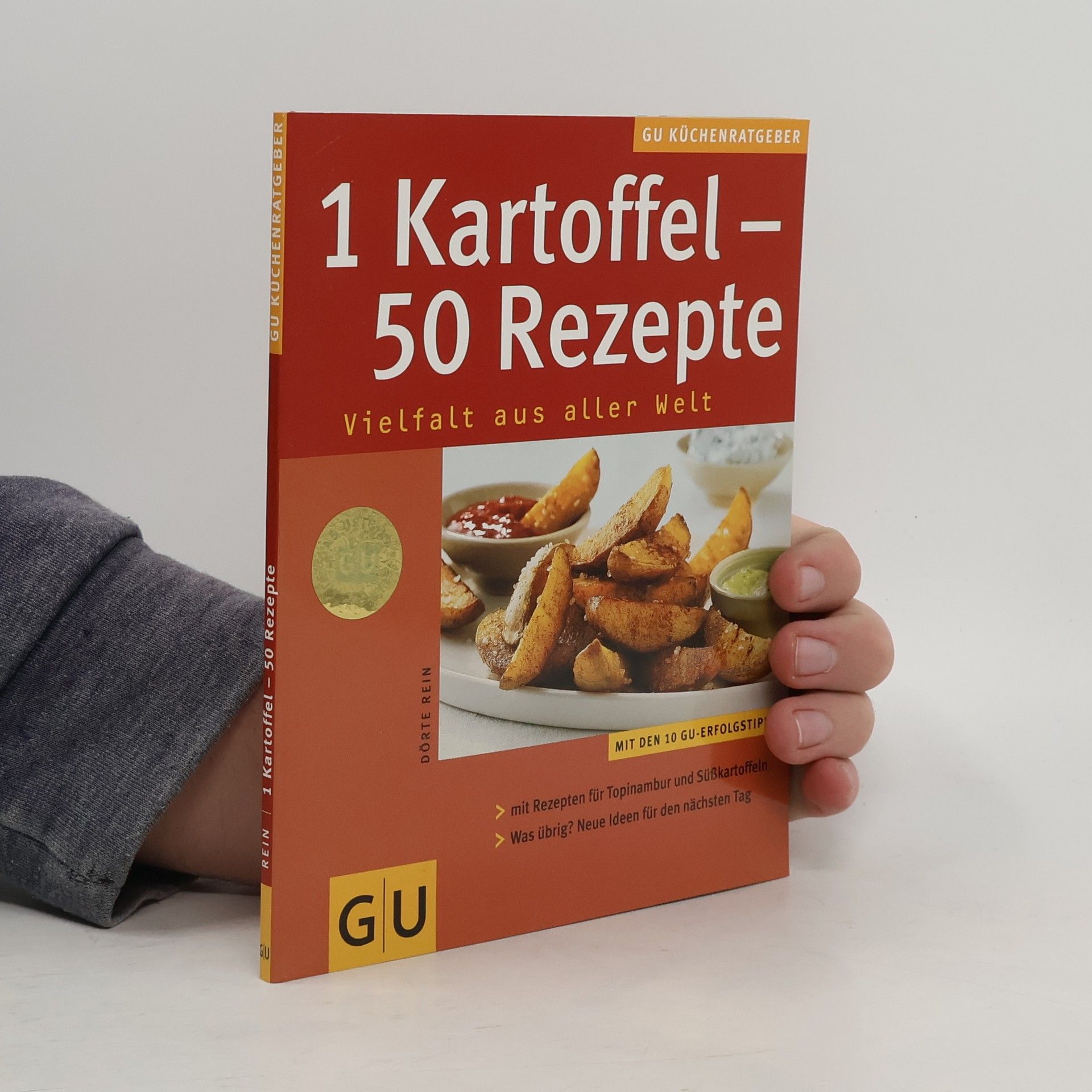 Dörte Rein 1 Kartoffel. 50 Rezepte Vielfalt aus aller Welt