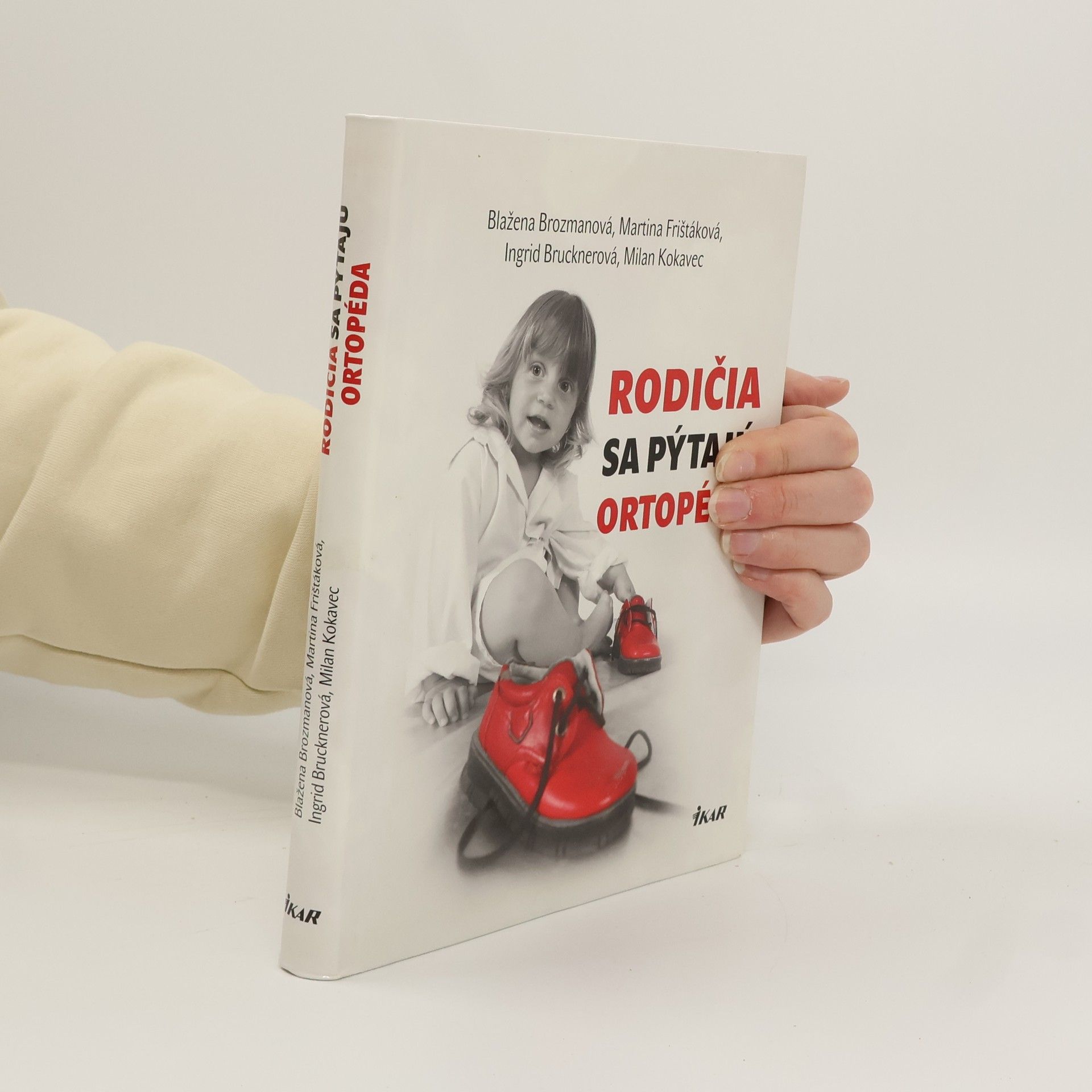 Kolektív autorov Rodičia sa pýtajú ortopéda