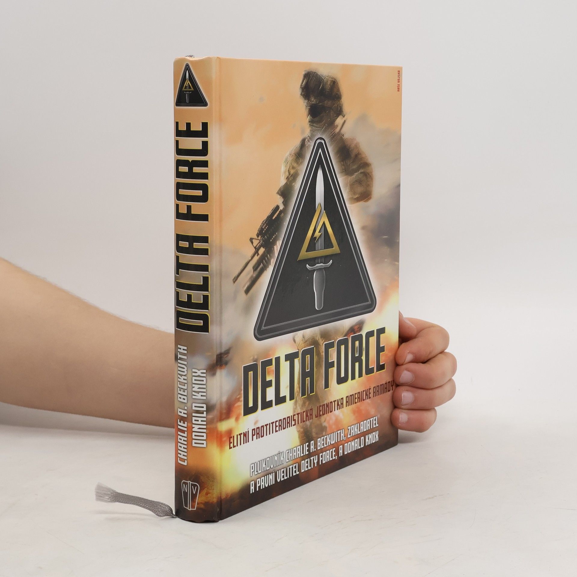Charlie A. Beckwith Delta Force - Elitní protiteroristická jednotka americké armády