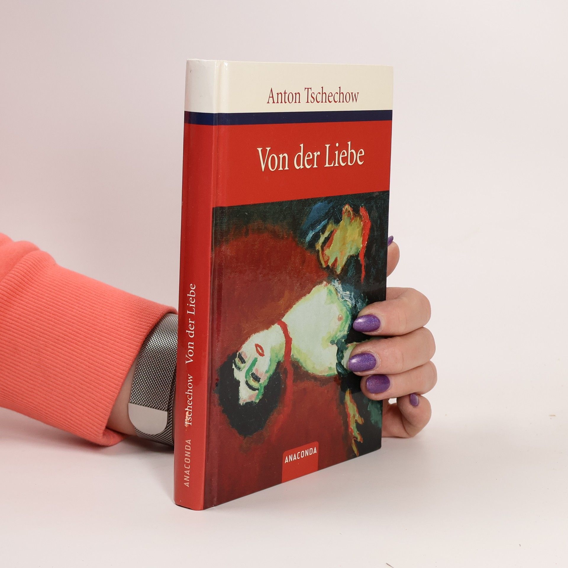 Anton Pavlovič Čechov Von der Liebe