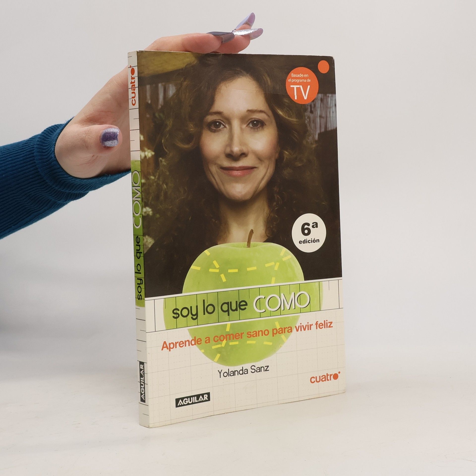 Yolanda Sanz Castro Soy lo que como