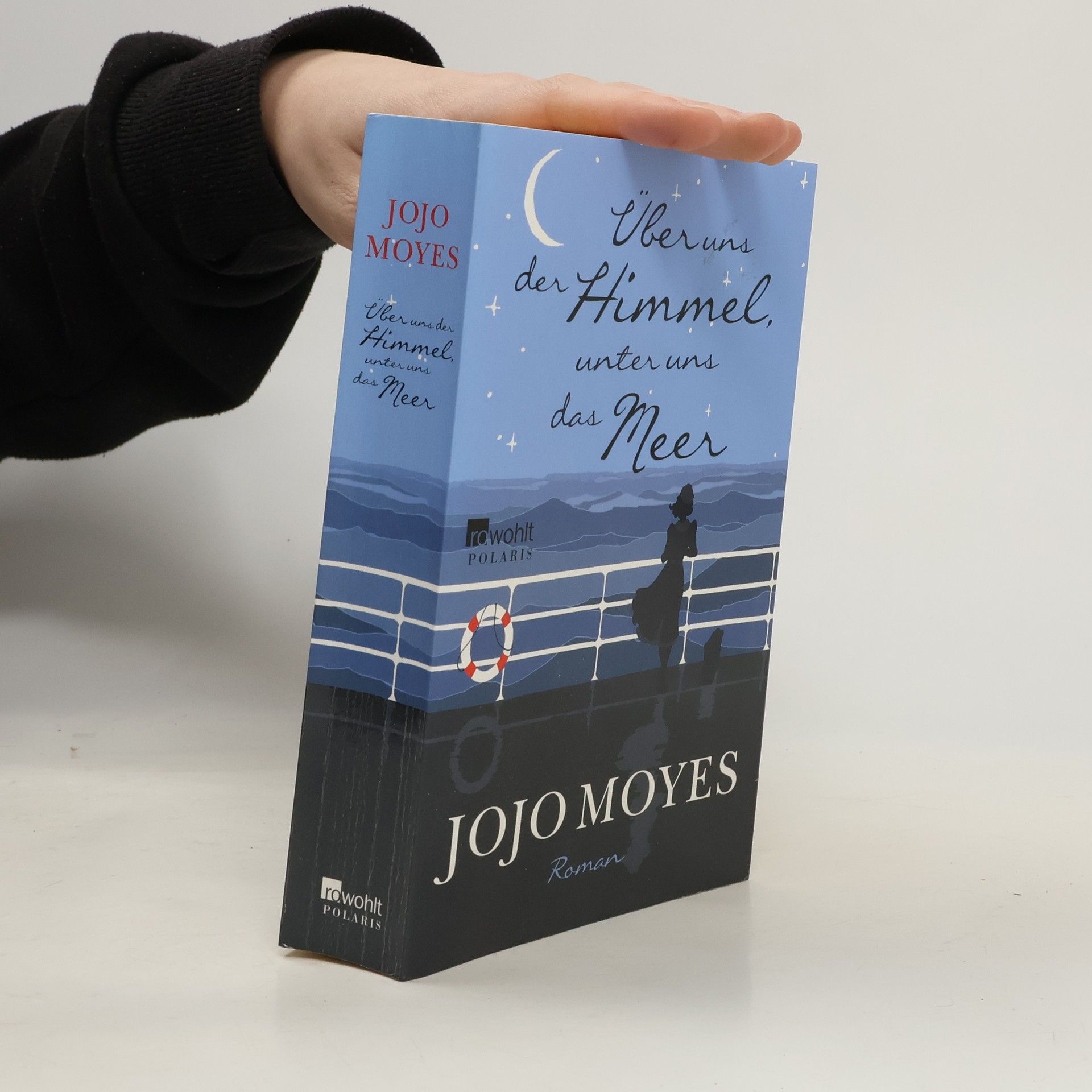 Jojo Moyes Über uns der Himmel, unter uns das Meer