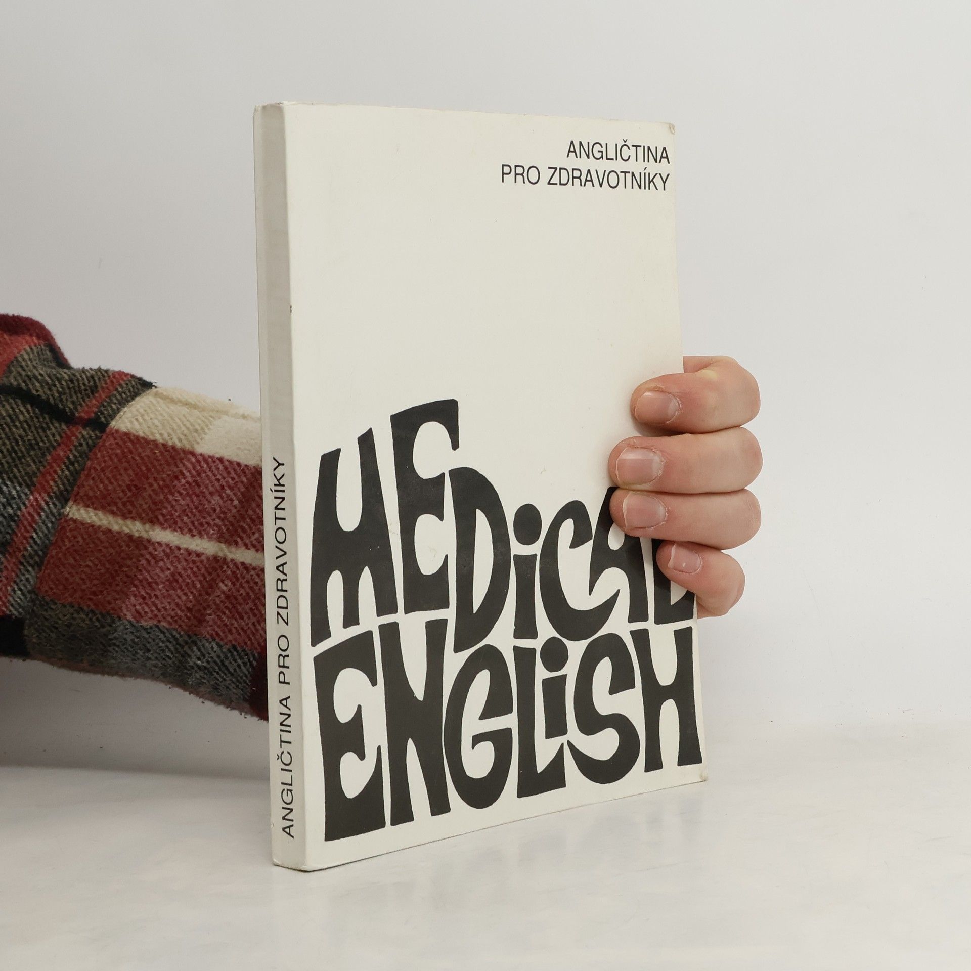 Věra Topilová Medical English. Angličtina pro zdravotníky. Učebnice