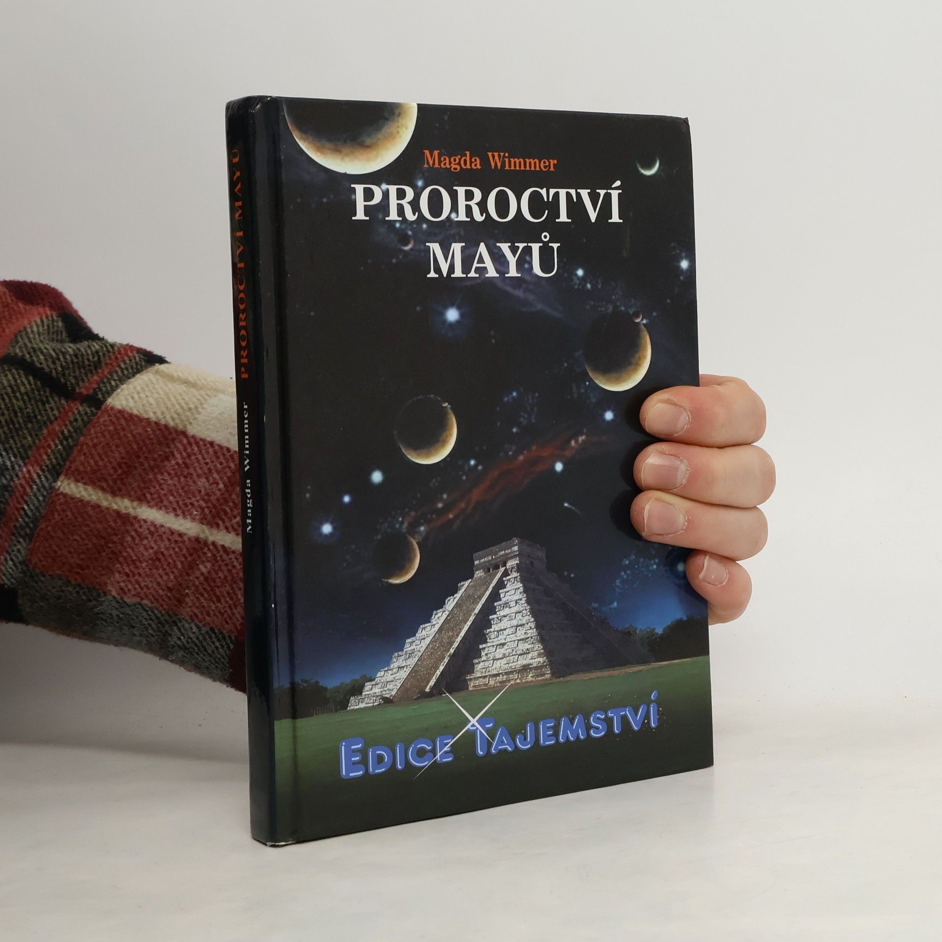 Magda Wimmer Proroctví Mayů