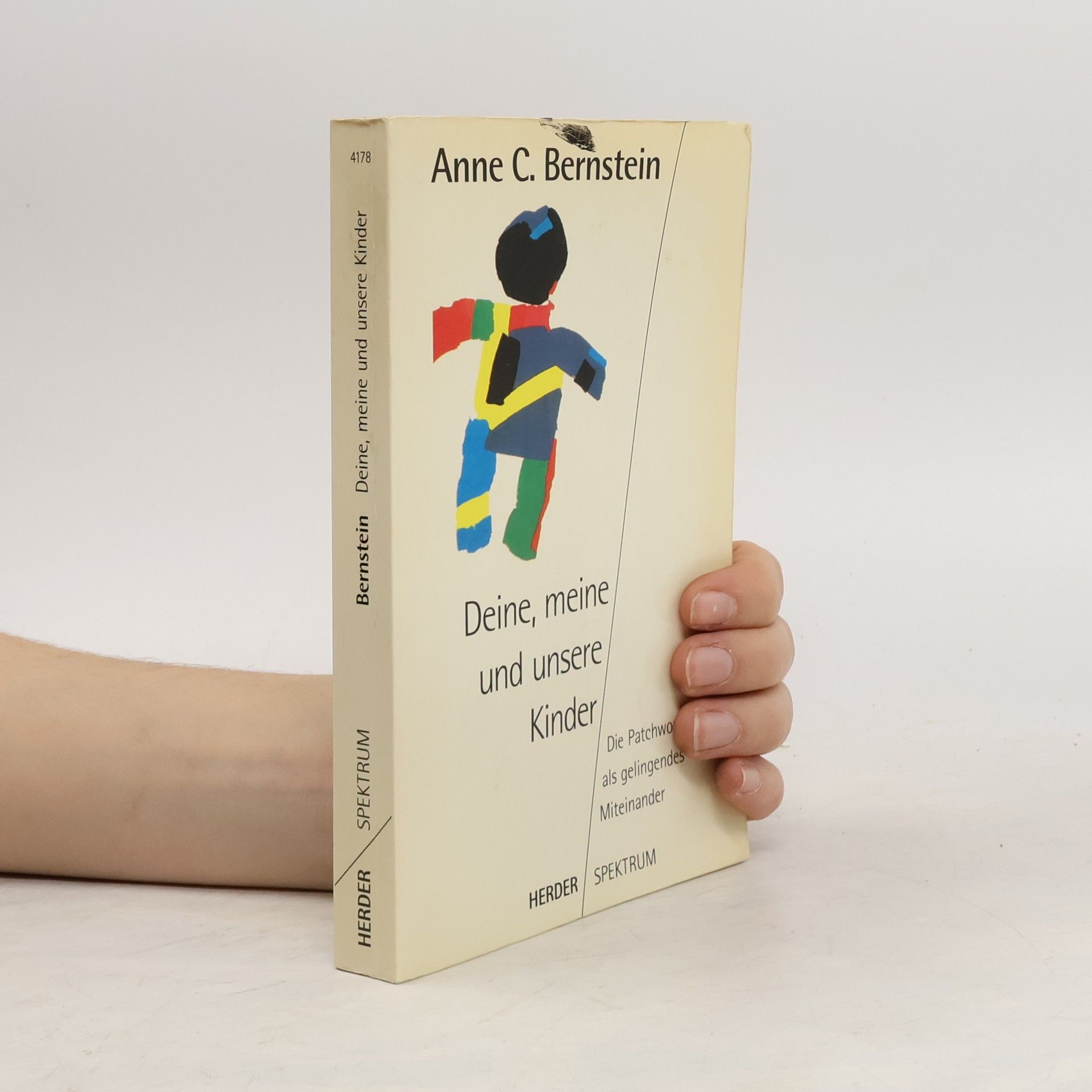 Anne C. Bernstein Deine, meine und unsere Kinder