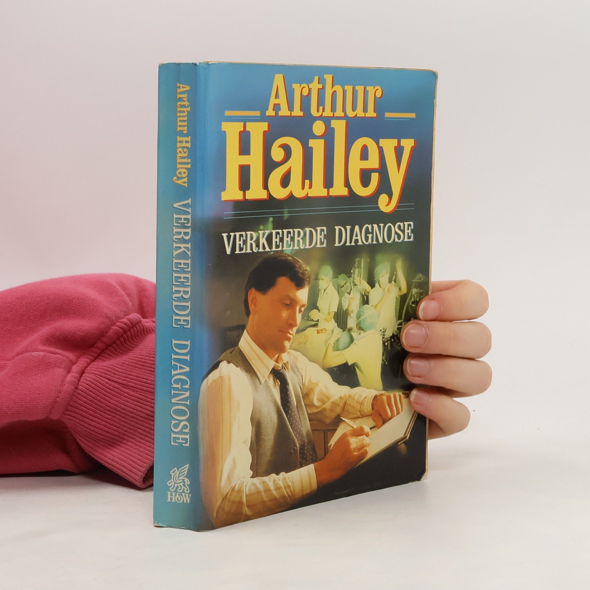 Arthur Hailey Verkeerde diagnose