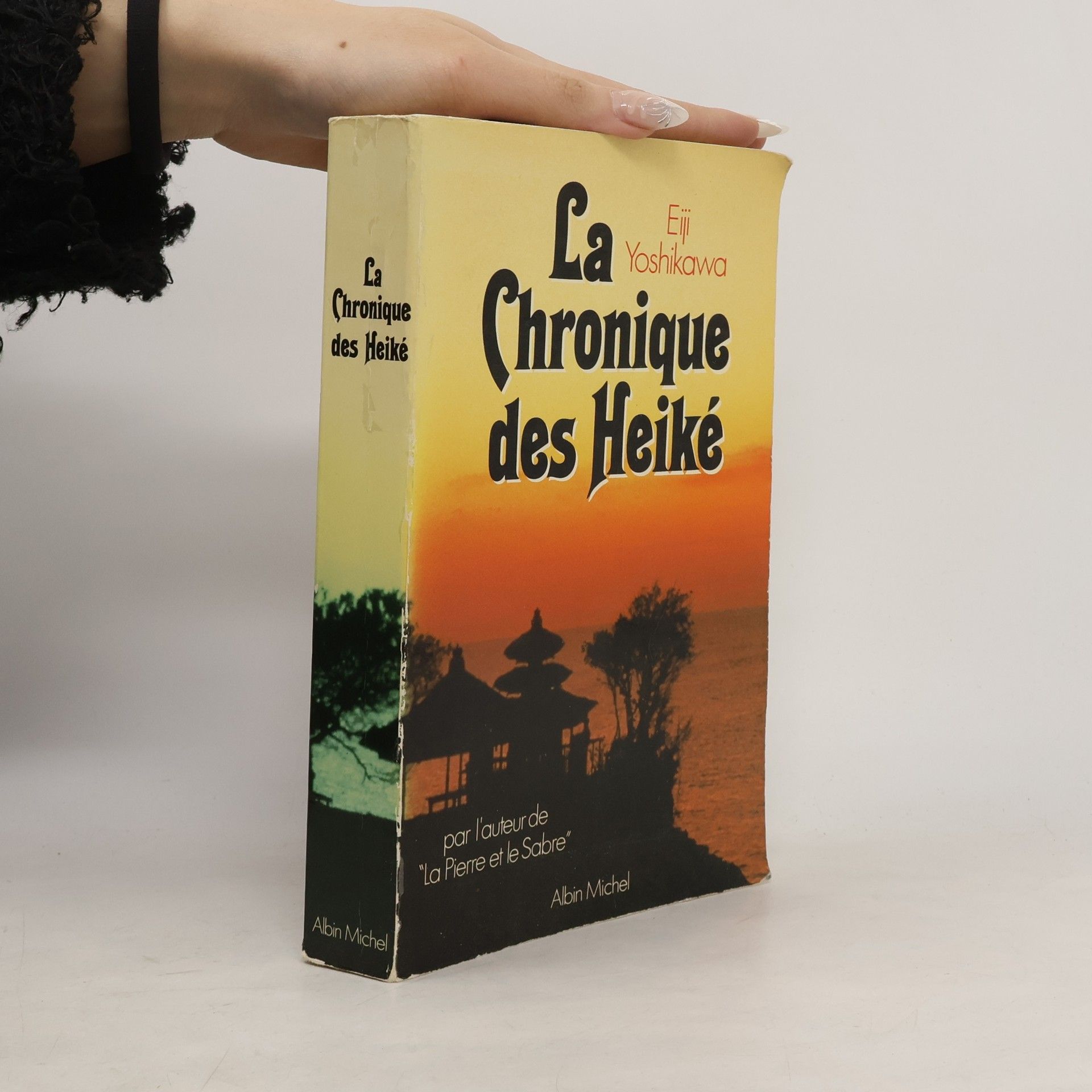 Eiji Yoshikawa La Chronique des Heiké