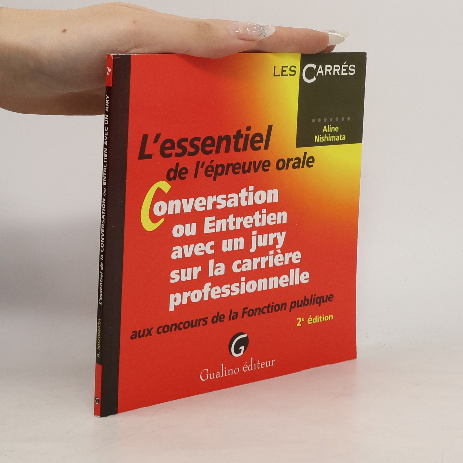 Aline Imbert-Nishimata Les Carrés: L'Essentiel de l'épreuve orale