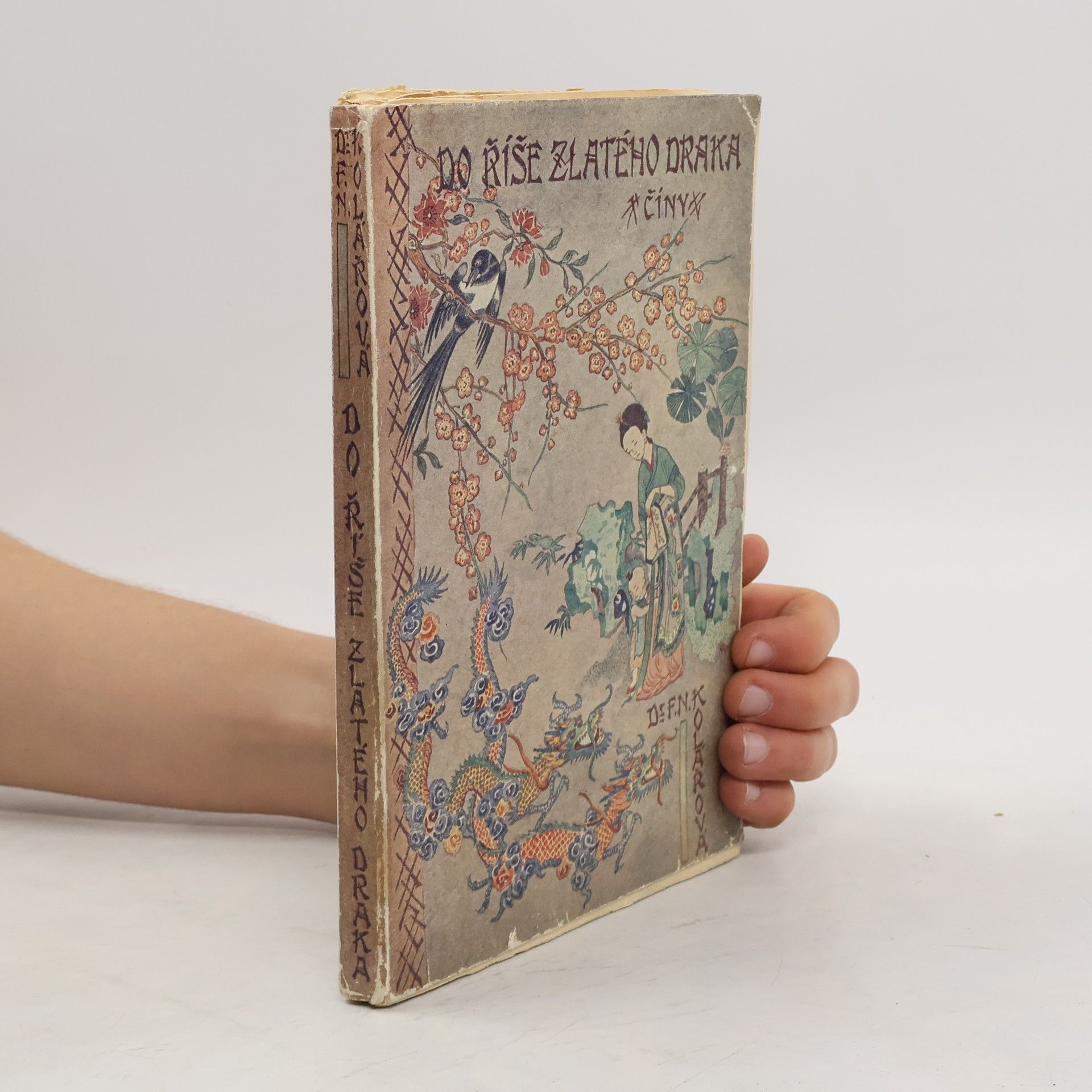 F. N. Kolářová Do říše zlatého draka