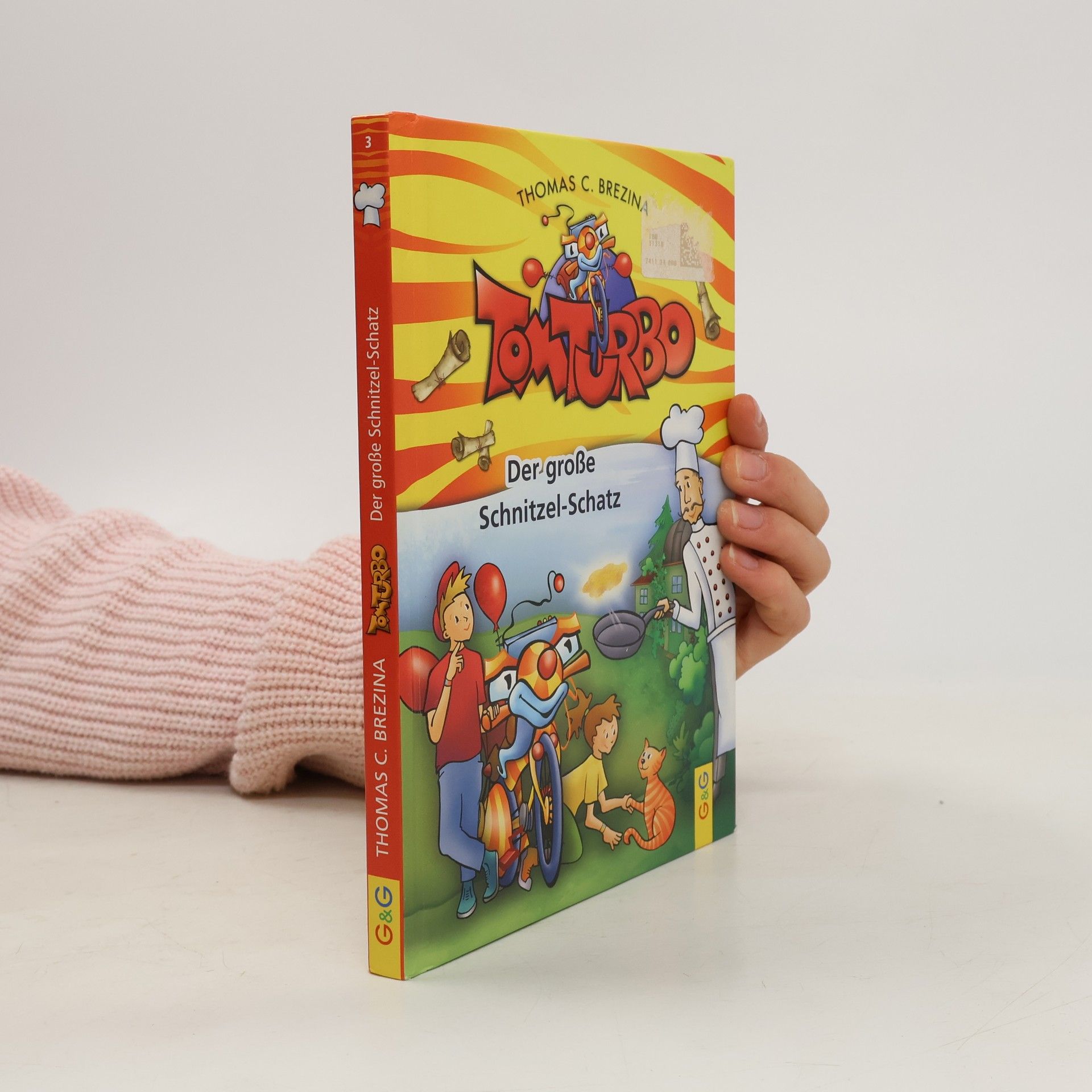 Thomas Brezina Tom Turbo. Der große Schnitzel-Schatz