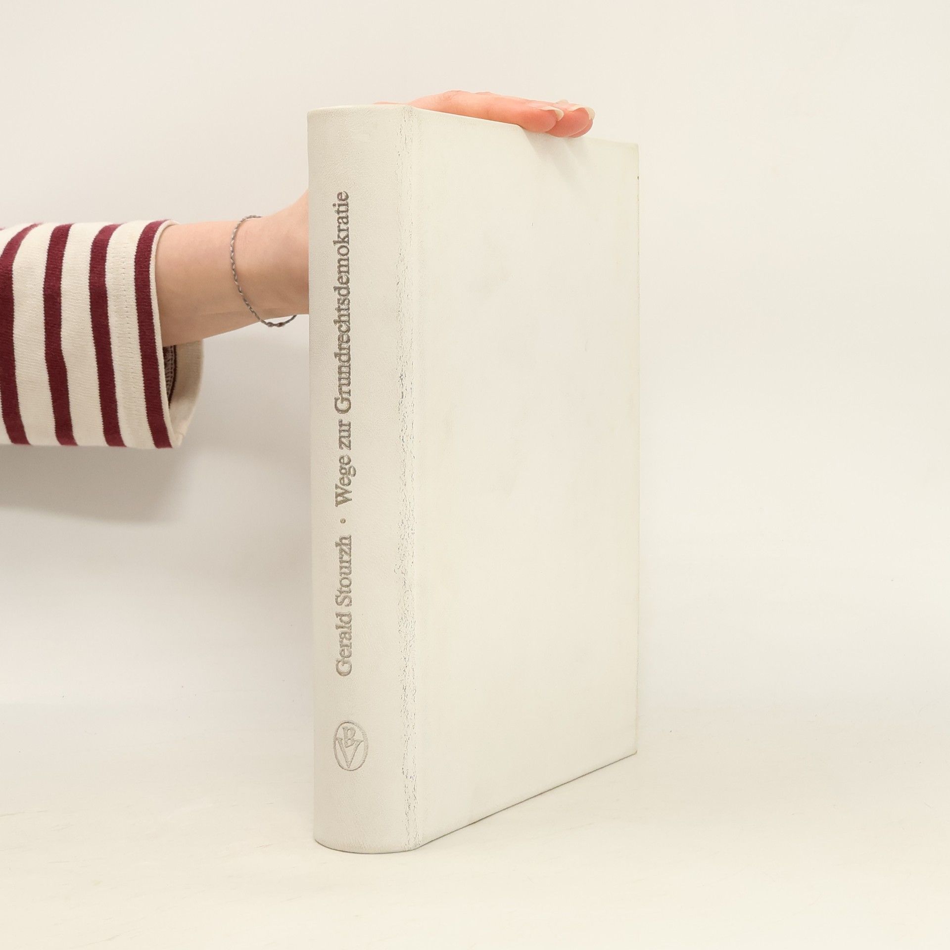 Gerald Stourzh Wege zur Grundrechtsdemokratie