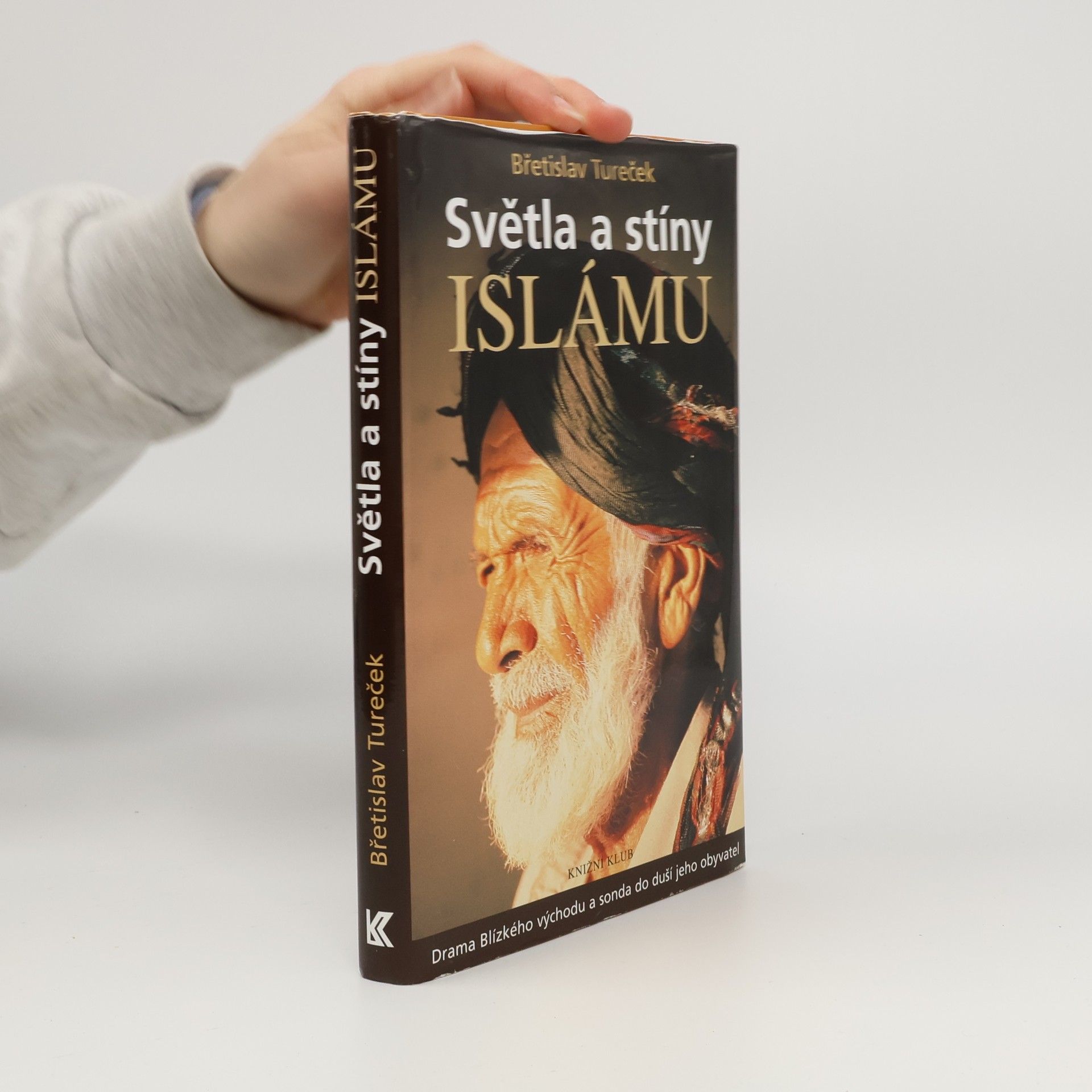 Světla a stíny islámu : drama Blízkého východu a sonda do duší jeho obyvatel