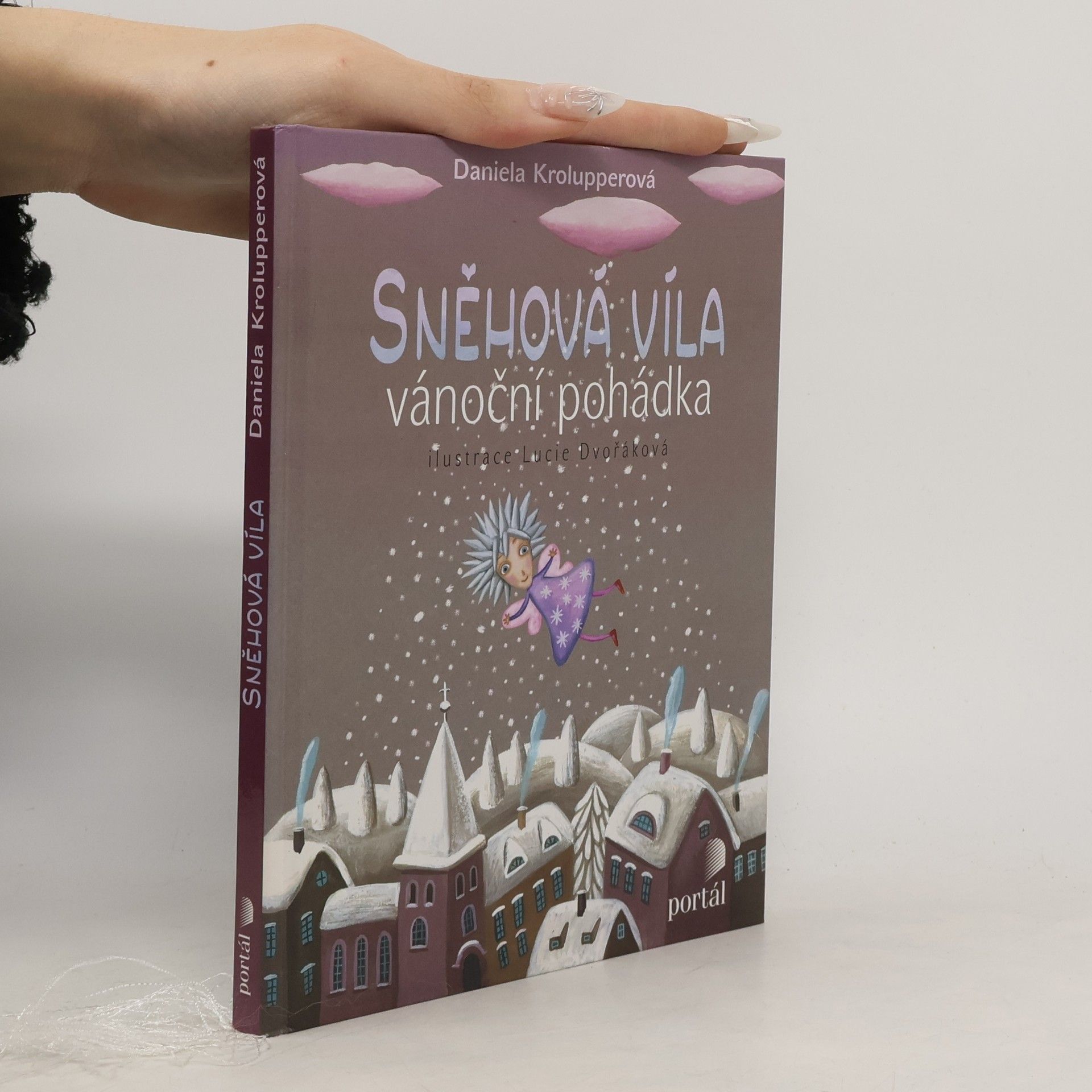 Daniela Krolupperová Sněhová víla. Vánoční pohádka