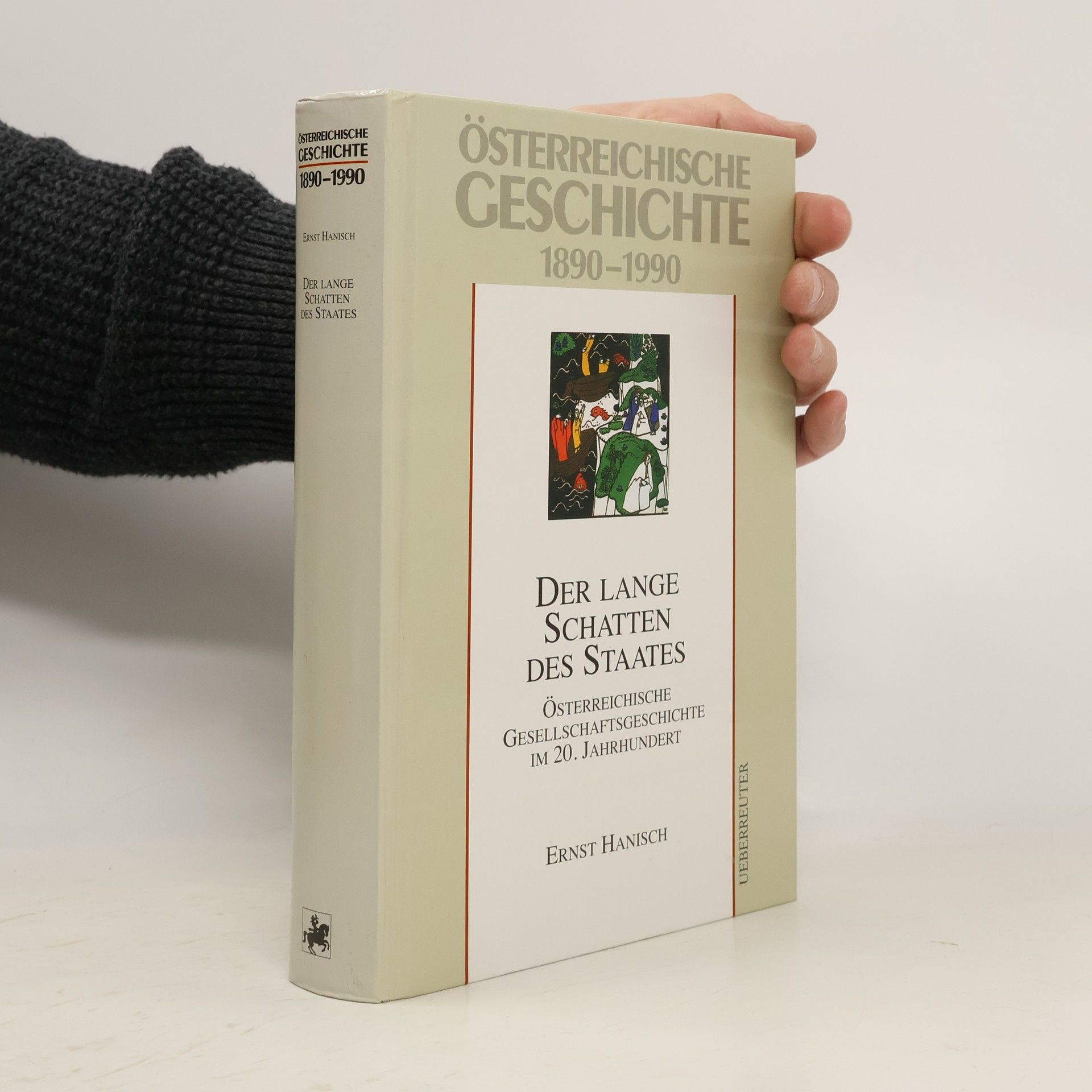 Ernst Hanish Österreichische Geschichte 1890-1990