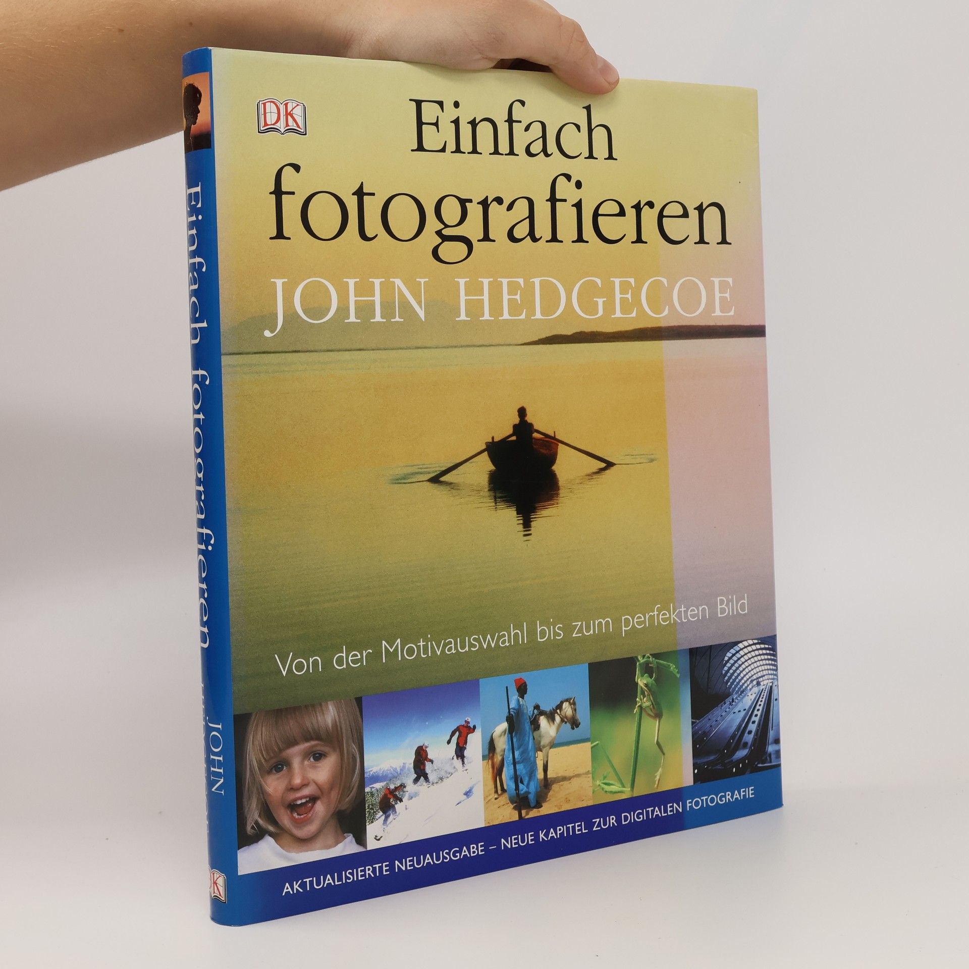 John Hedgecoe Einfach fotografieren