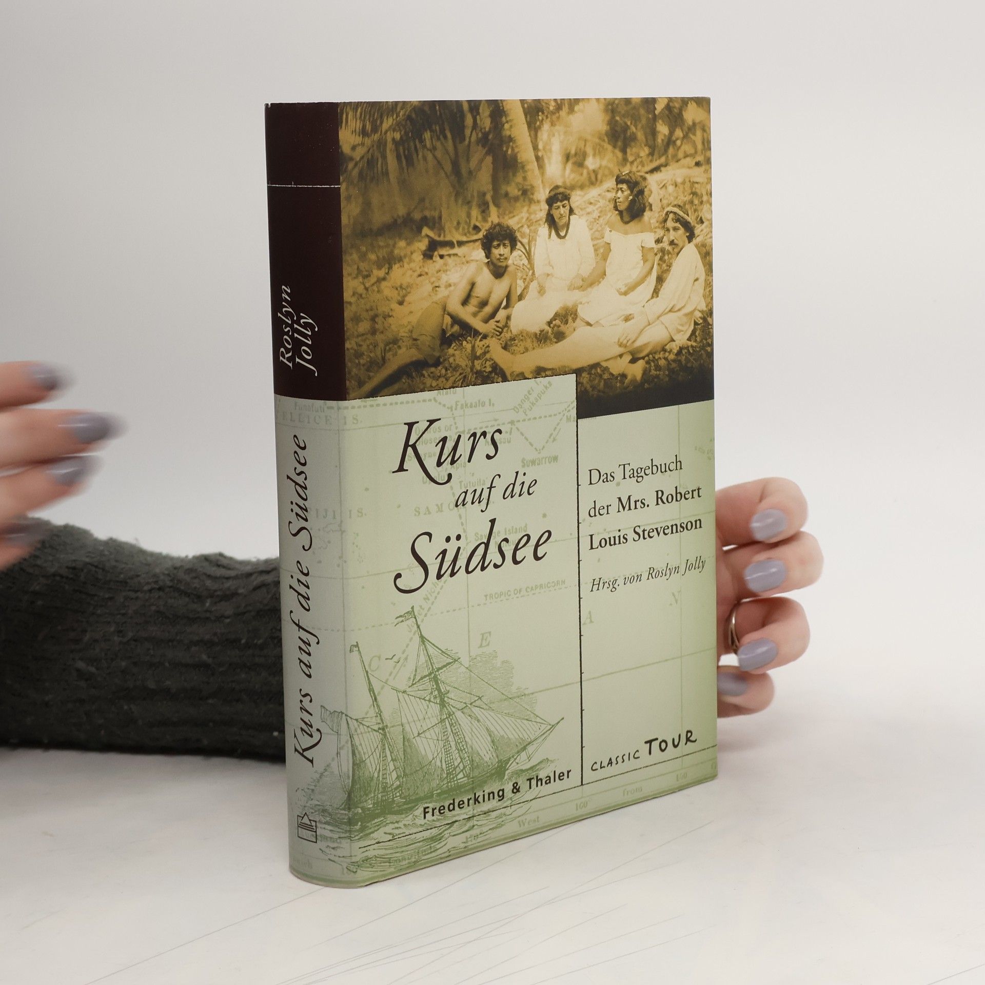 Fanny Van de Grift Osbourne Stevenson Kurs auf die Südsee. Das Tagebuch der Mrs. Robert Louis Stevenson