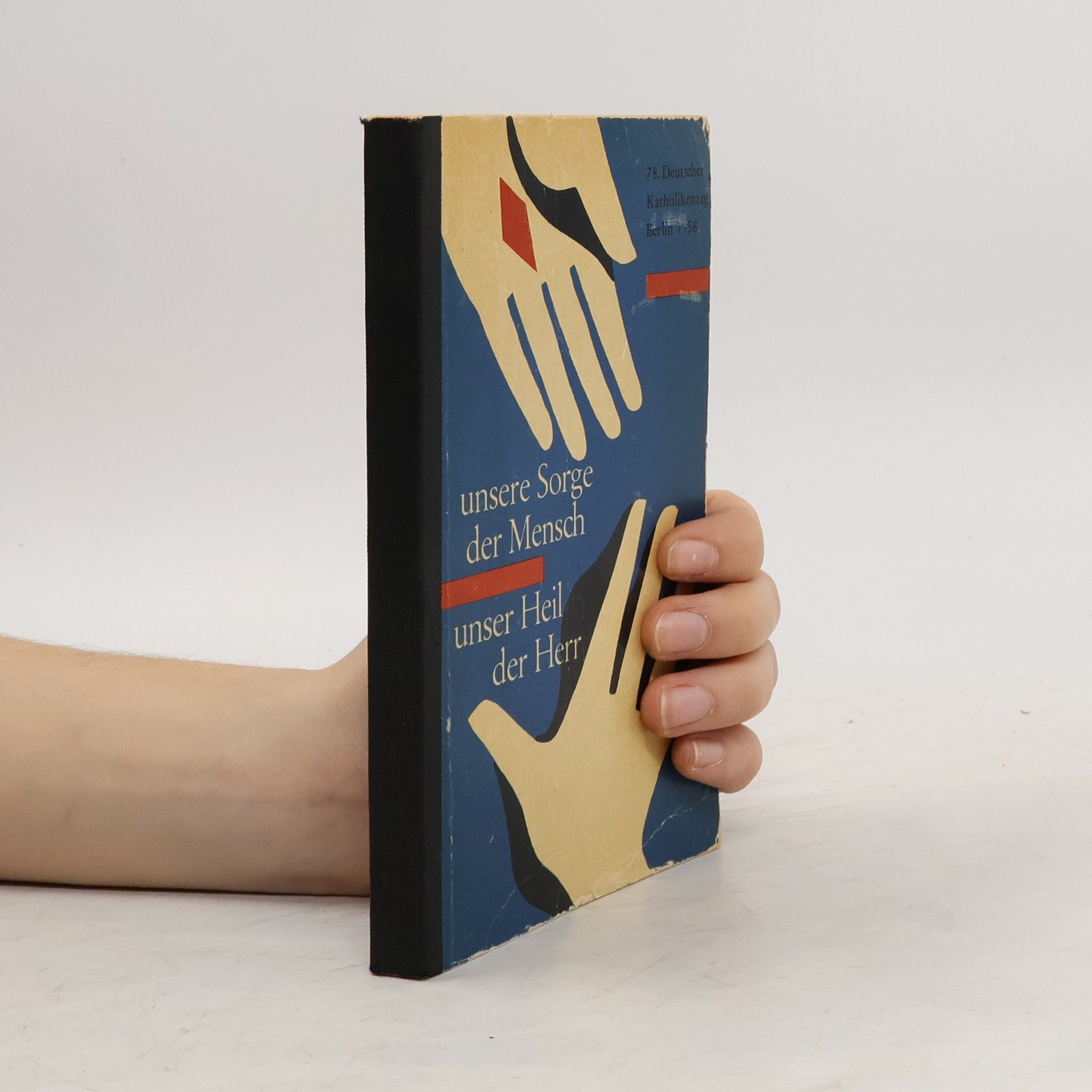 Kolektív autorov Unsere Sorge der Mensch. Unser Heil der Herr