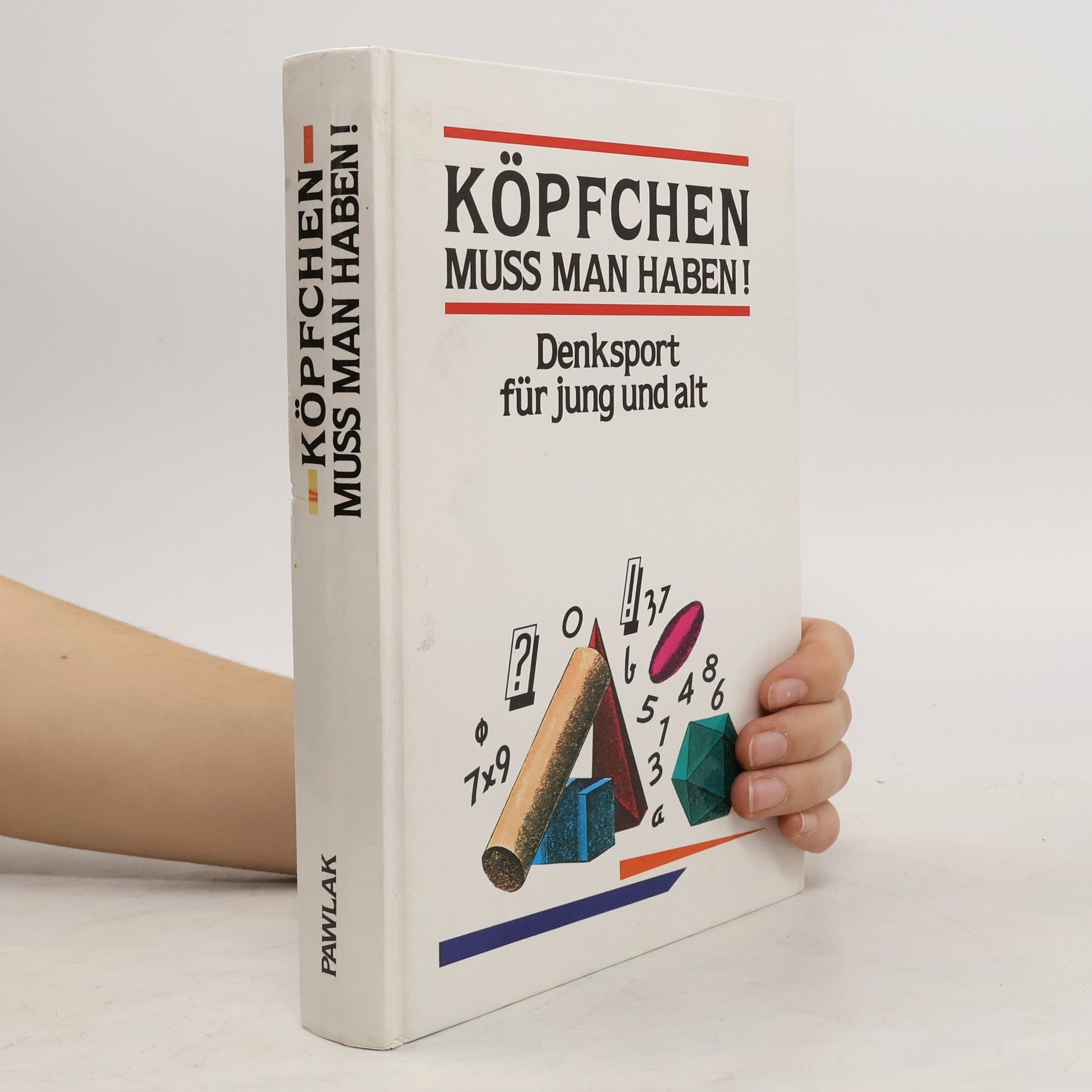 Boris A. Kordemskij Köpfchen muss man haben