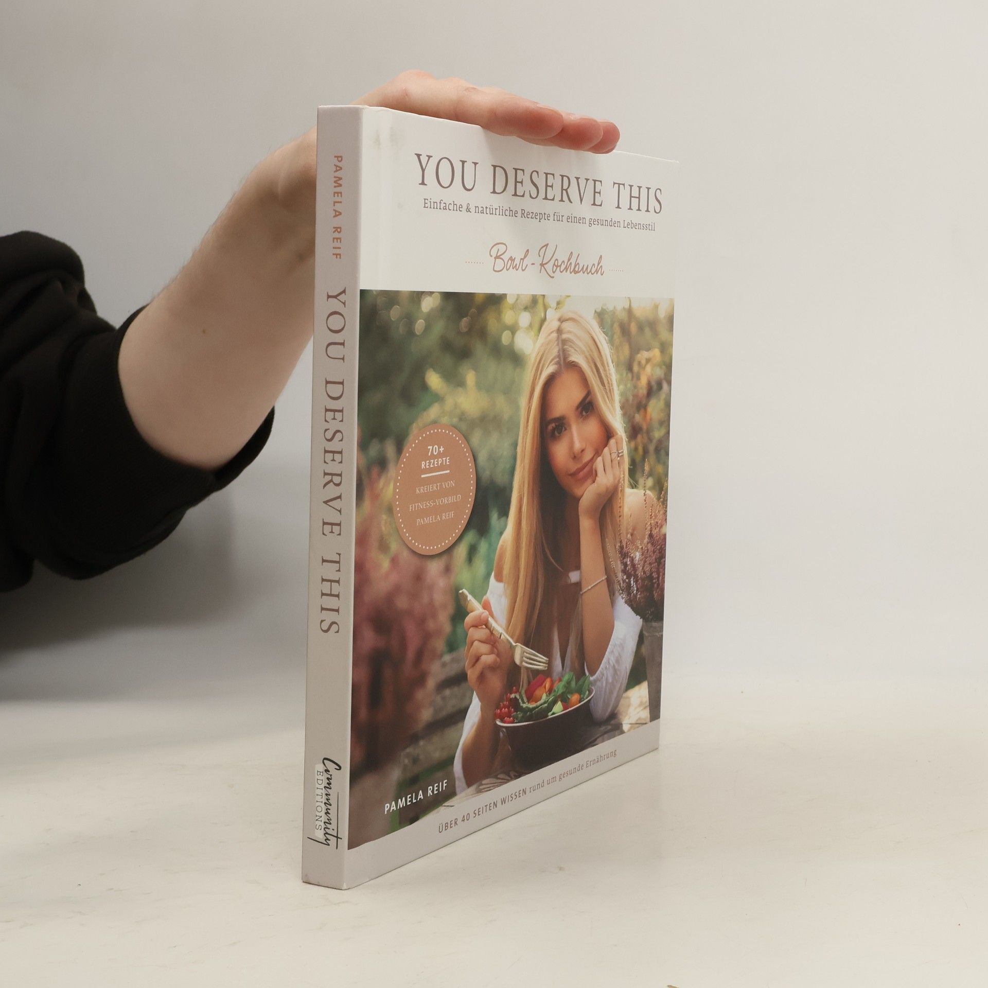 Pamela Reif You deserve this - Bowl-Kochbuch
