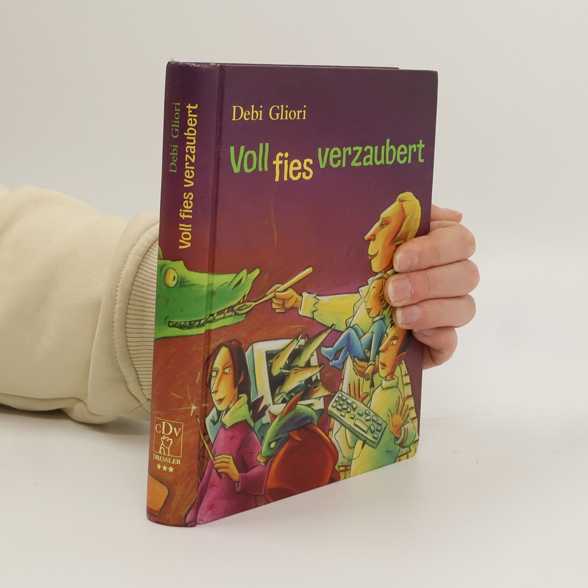 Debi Gliori Voll fies verzaubert