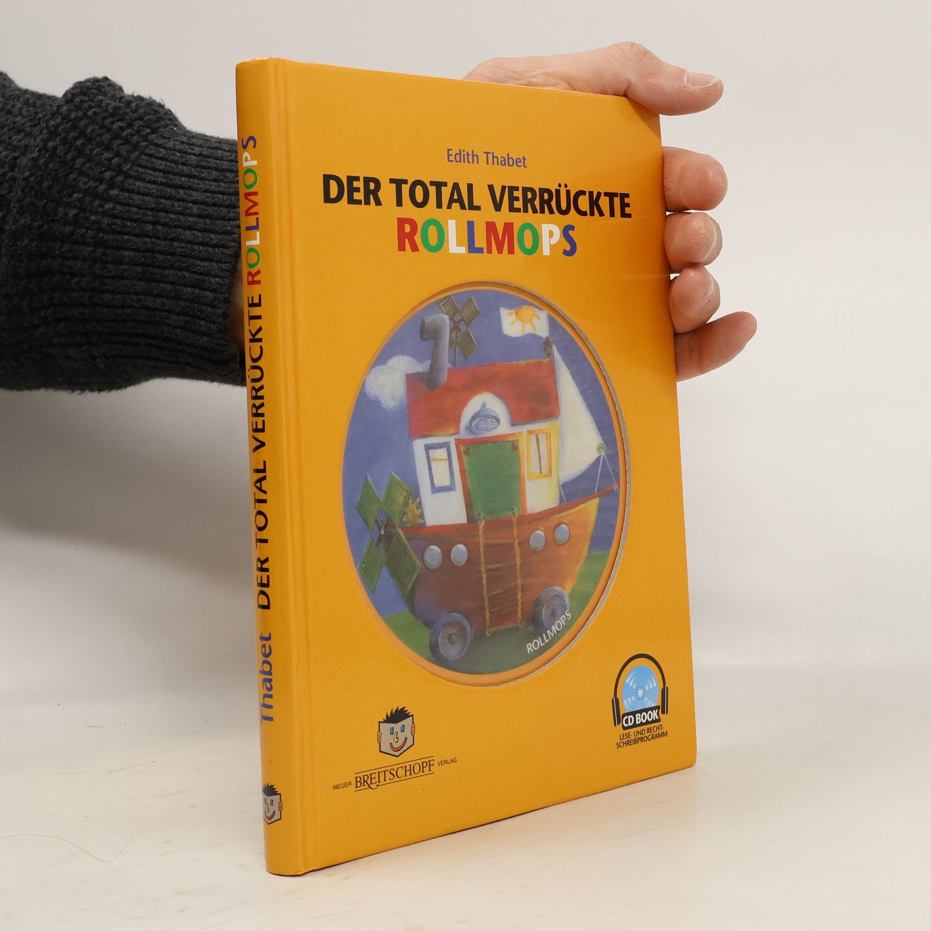 Edith Thabet Der total verrückte Rollmops, m. CD-Audio