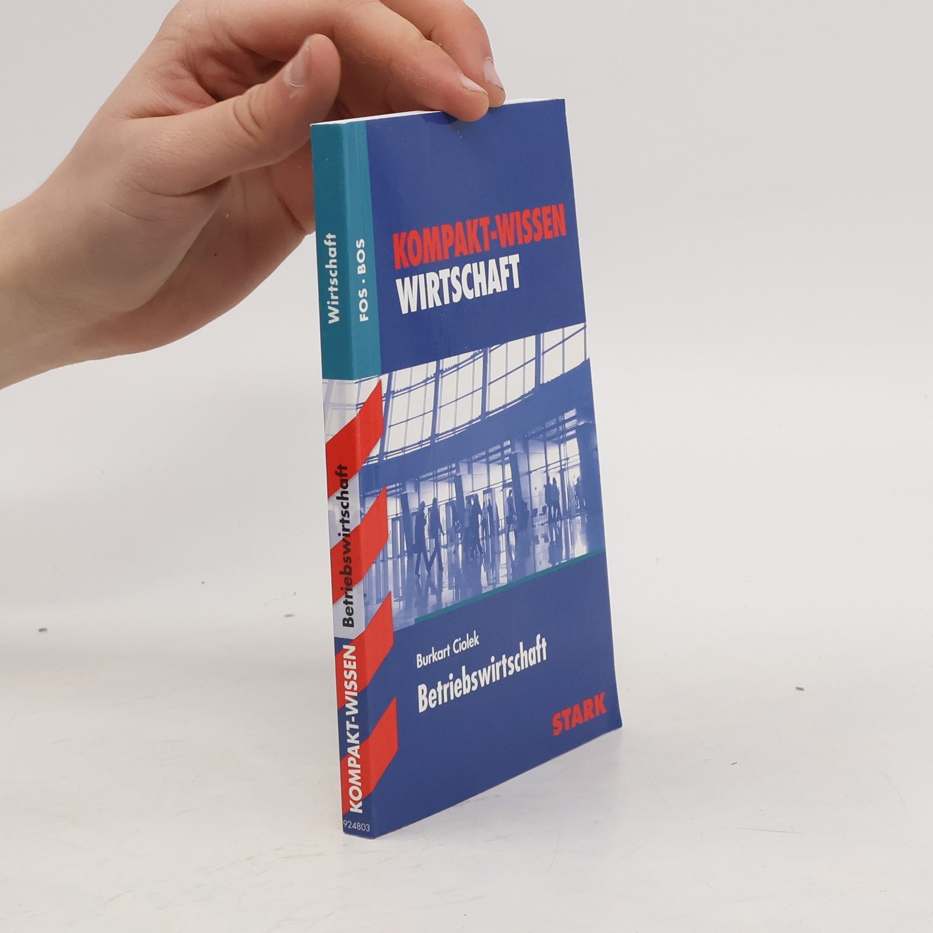 Burkart Ciolek Kompakt-Wissen FOS/BOS - Betriebswirtschaft