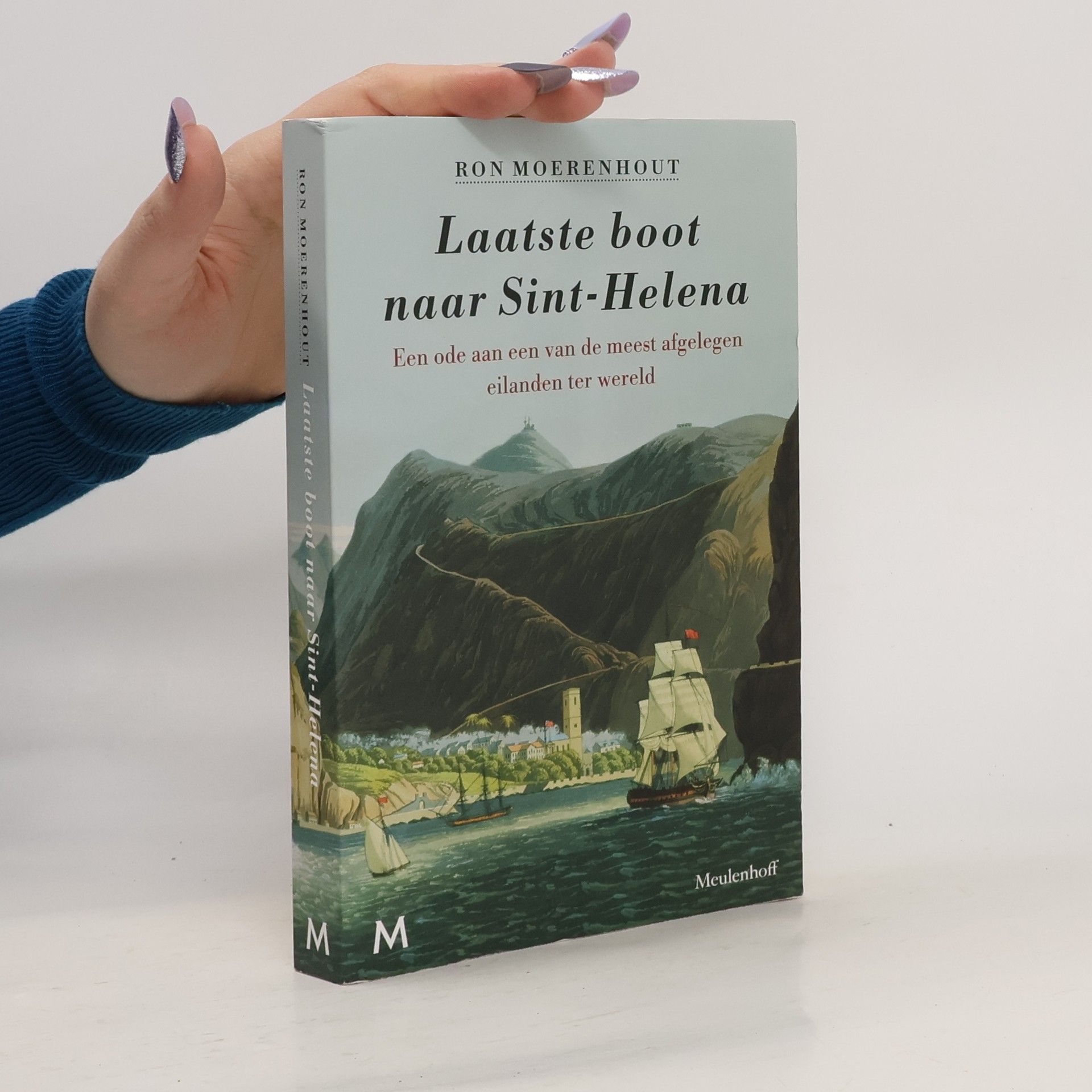 Ron Moerenhout Laatste boot naar Sint-Helena