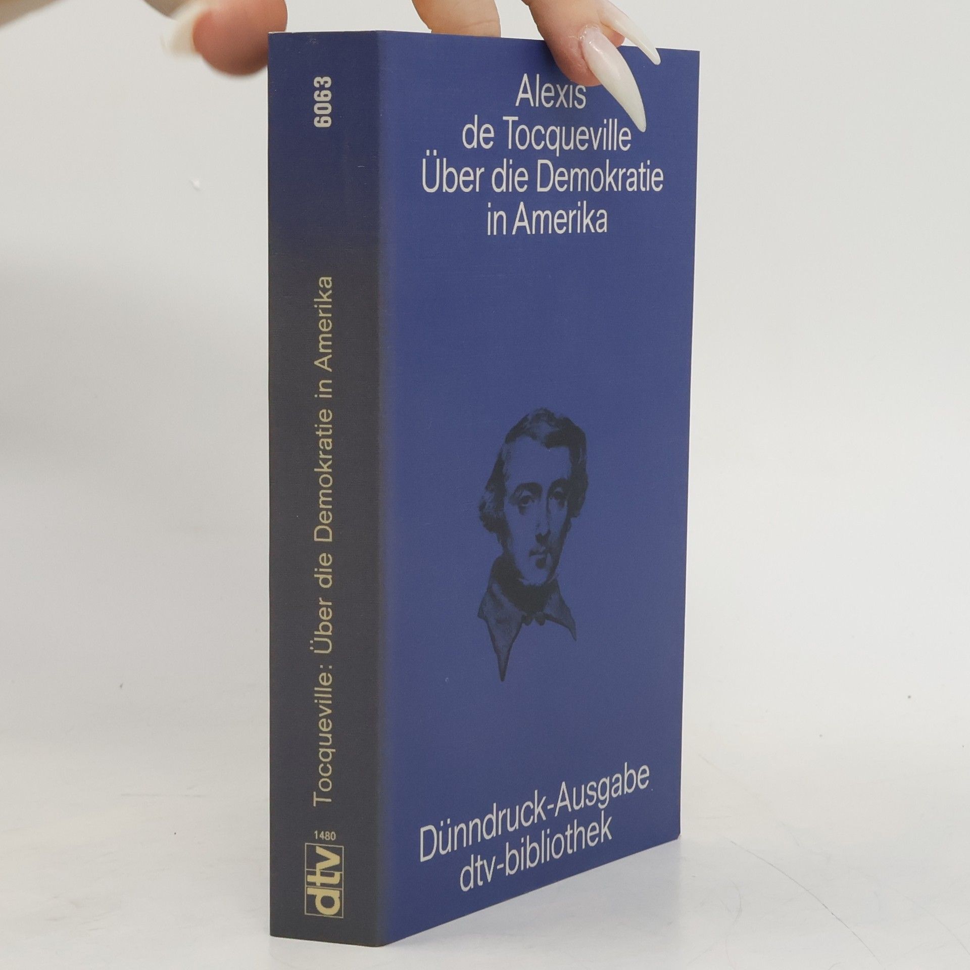 Alexis de Tocqueville Über die Demokratie in Amerika