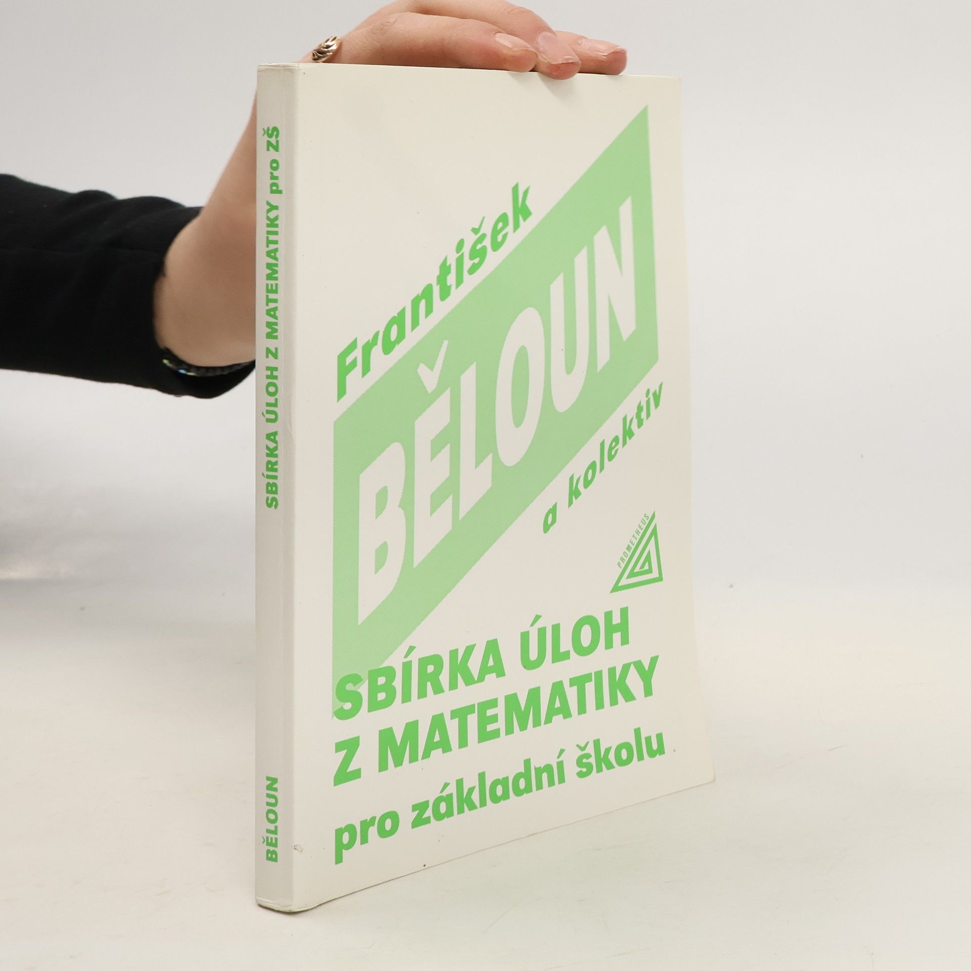 František Běloun Sbírka úloh z matematiky pro základní školu