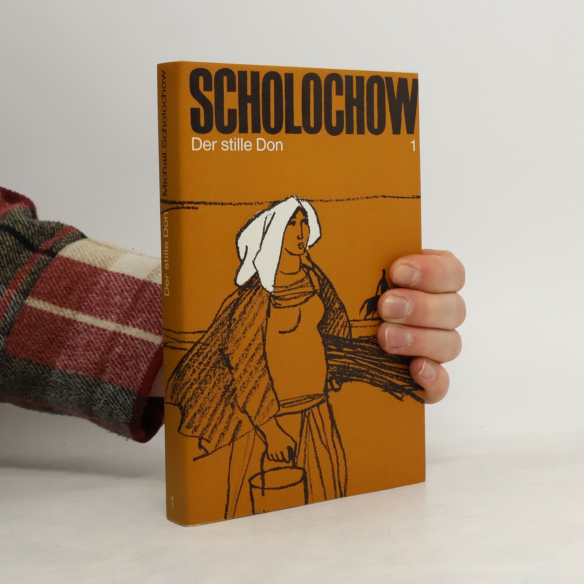 Michail Aleksandrovič Šolochov Der Stille Don