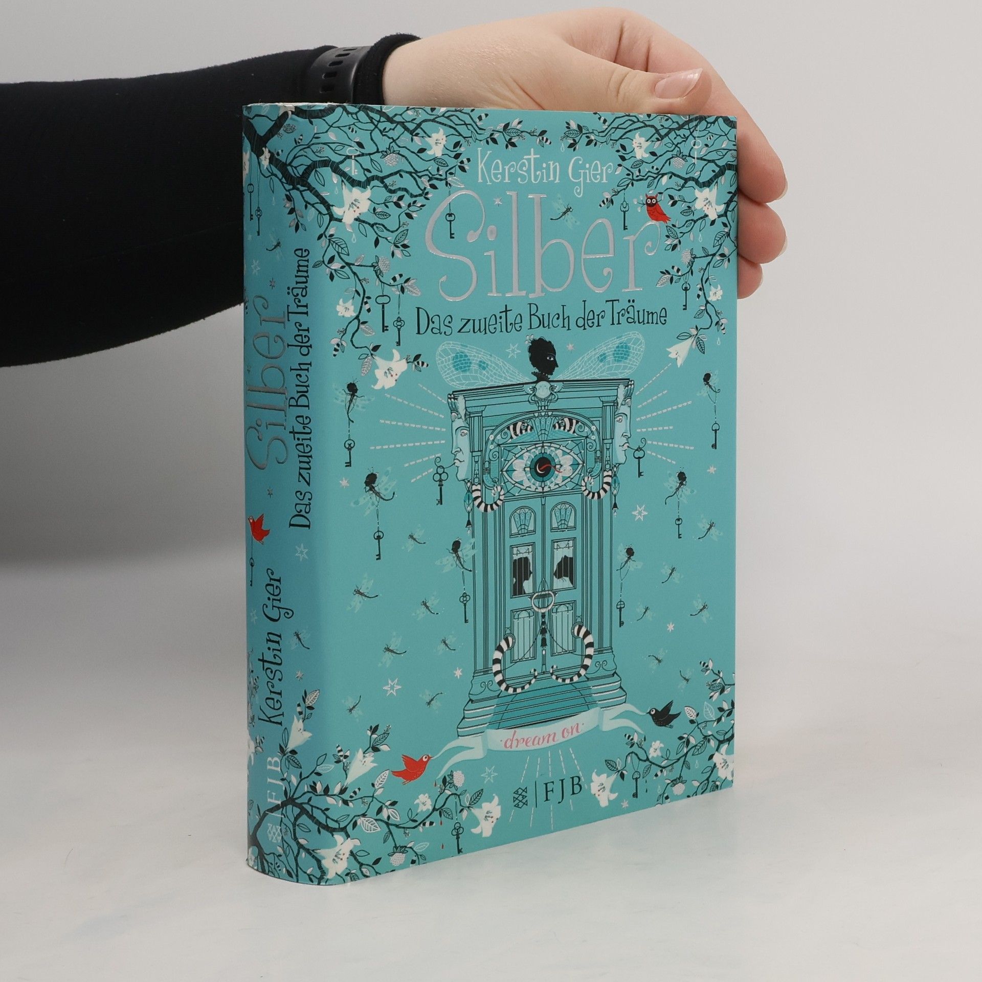 Kerstin Gier Silber: Das zweite Buch der Träume.