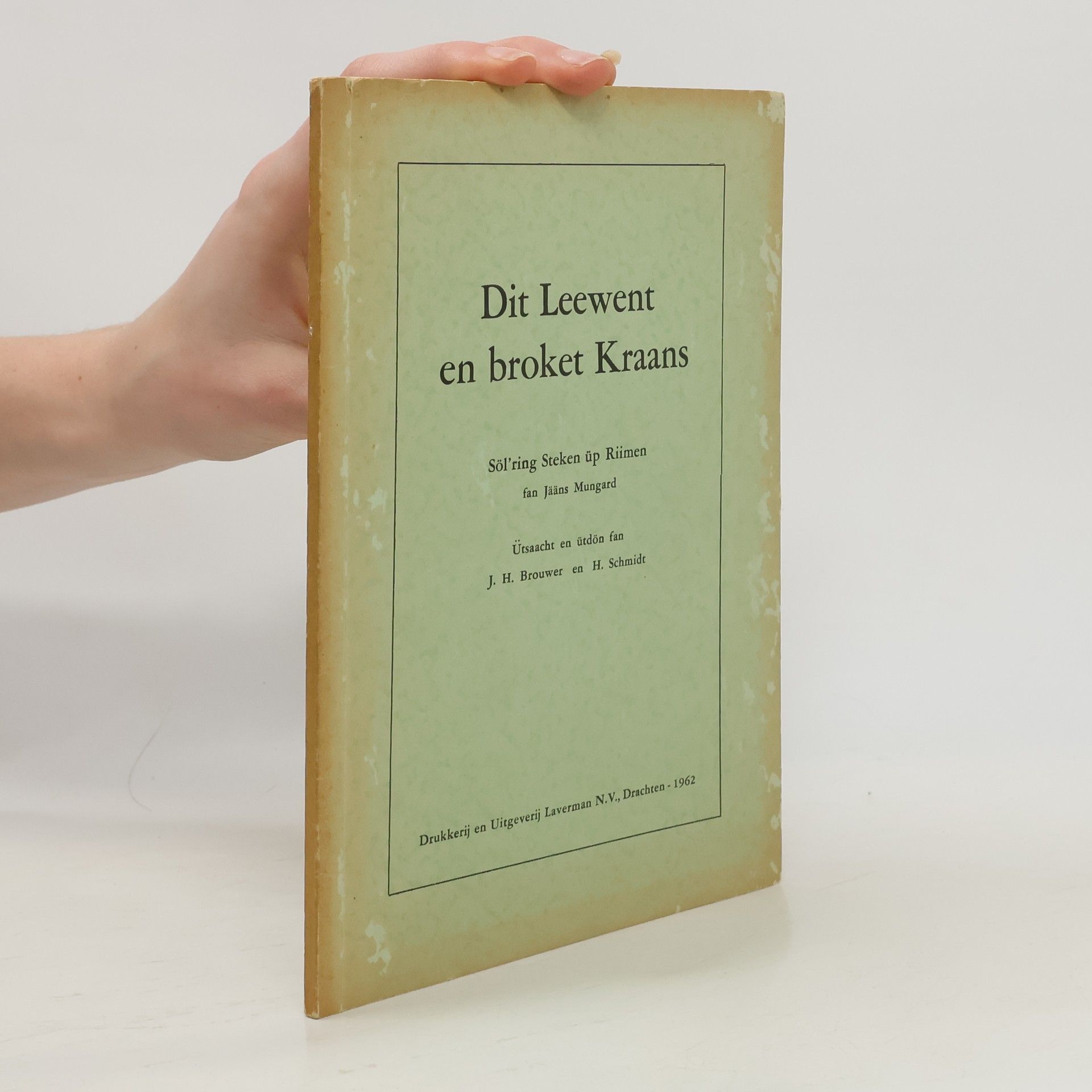 Jääns Mungard Dit Leewent en broket Kraans