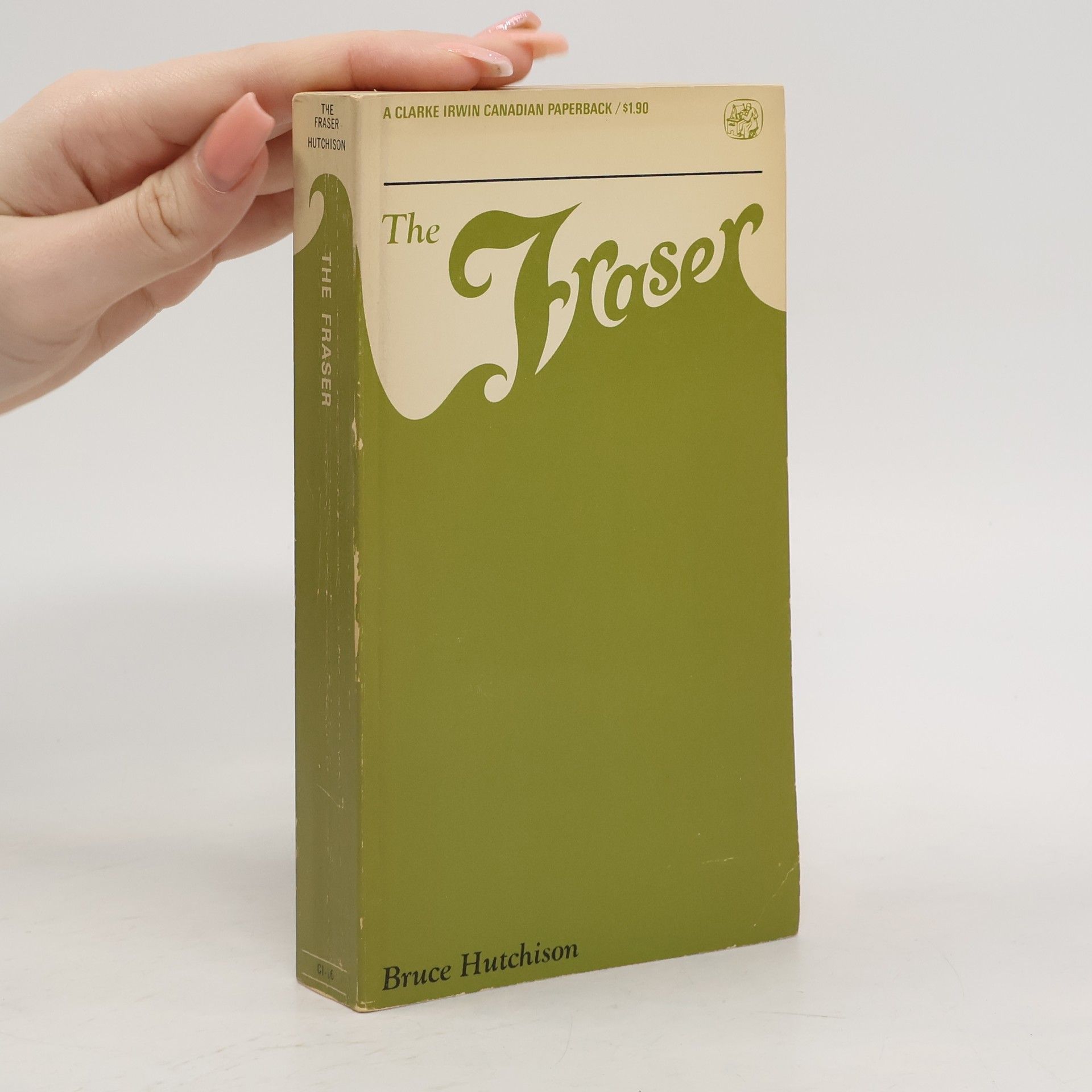 Bruce Hutchison The Fraser