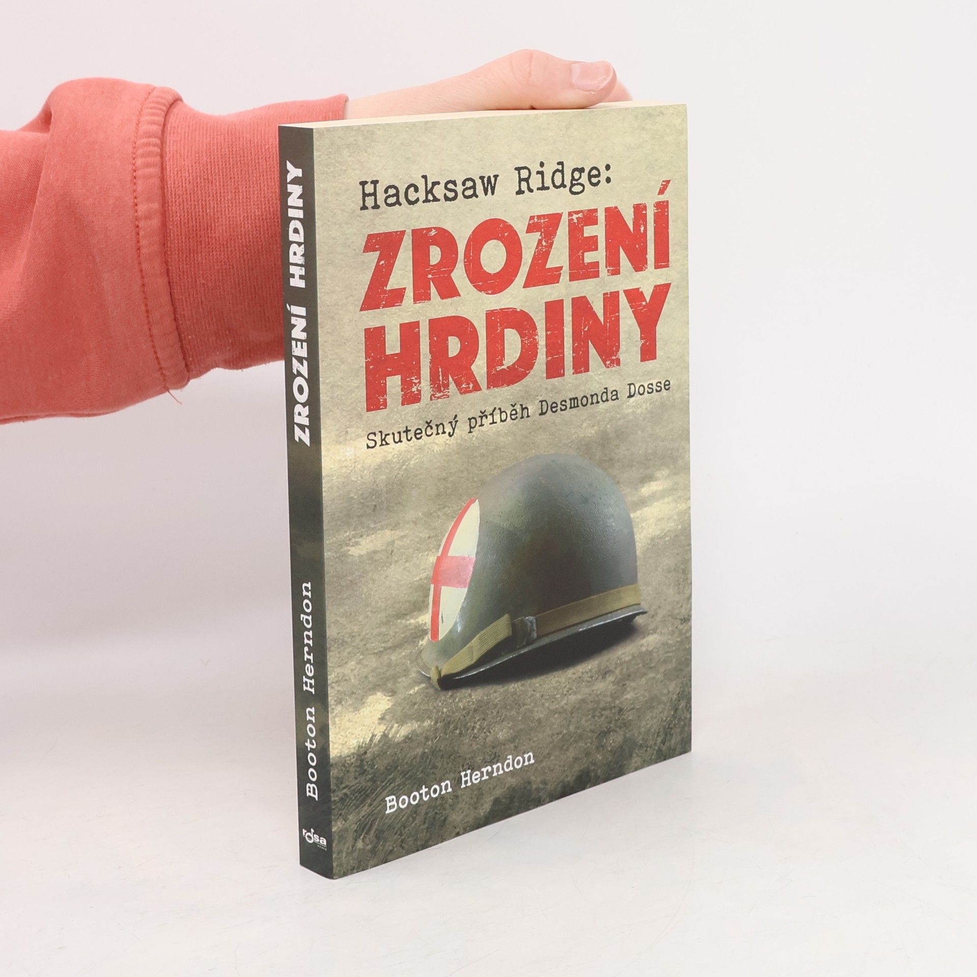 Zrození hrdiny: Skutečný příběh Desmonda Dosse