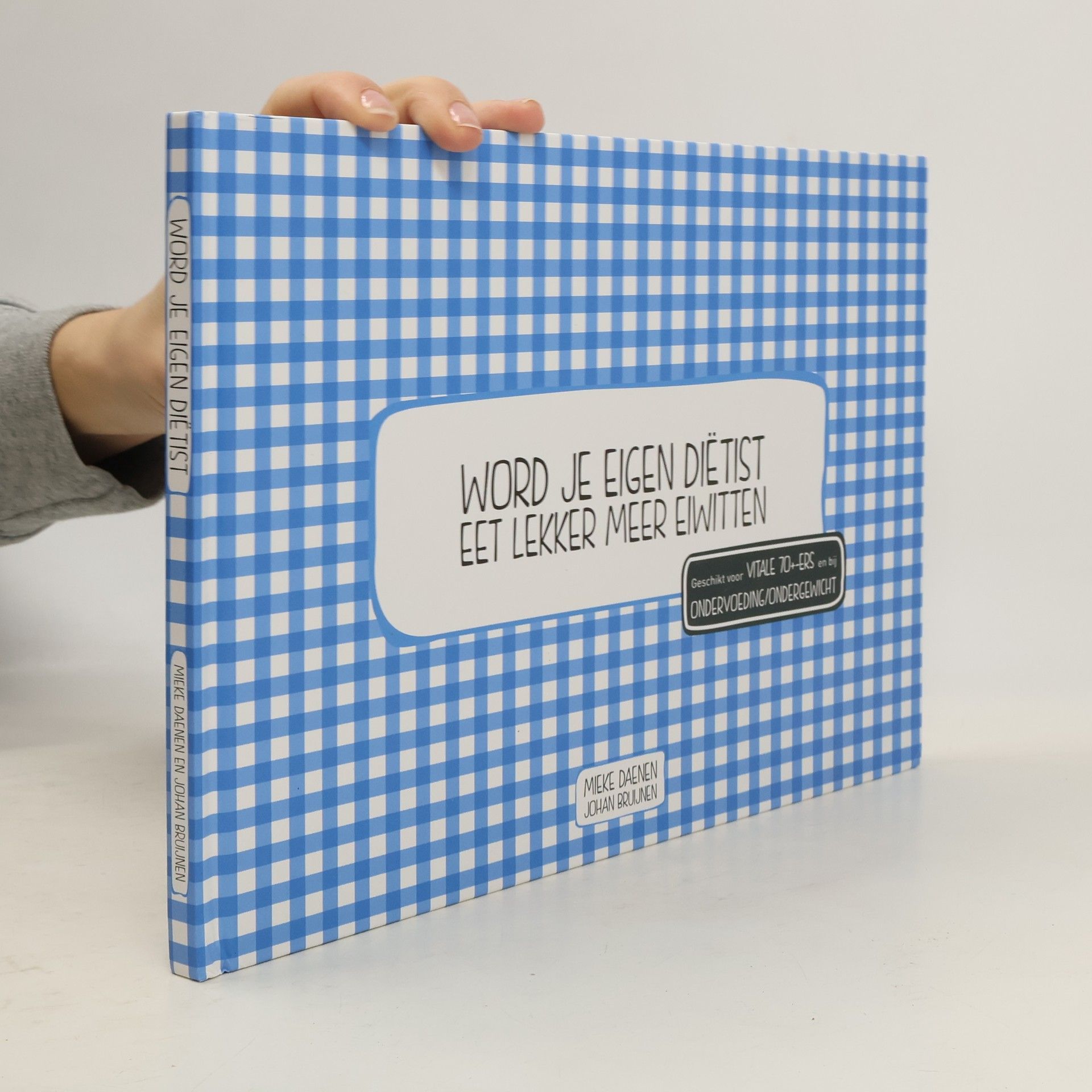 Mieke Daenen Eet lekker meer eiwitten