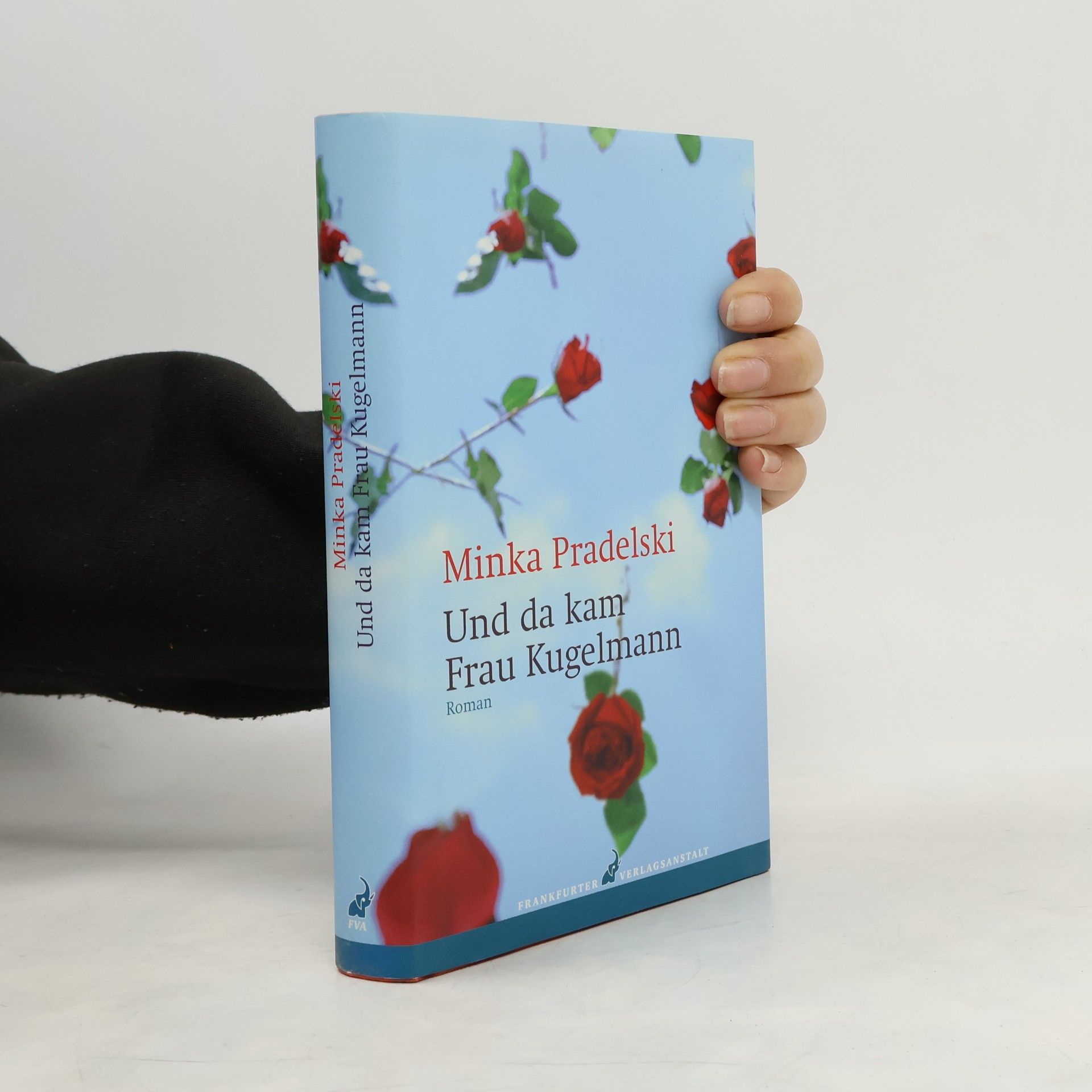Minka Pradelski Und da kam Frau Kugelmann