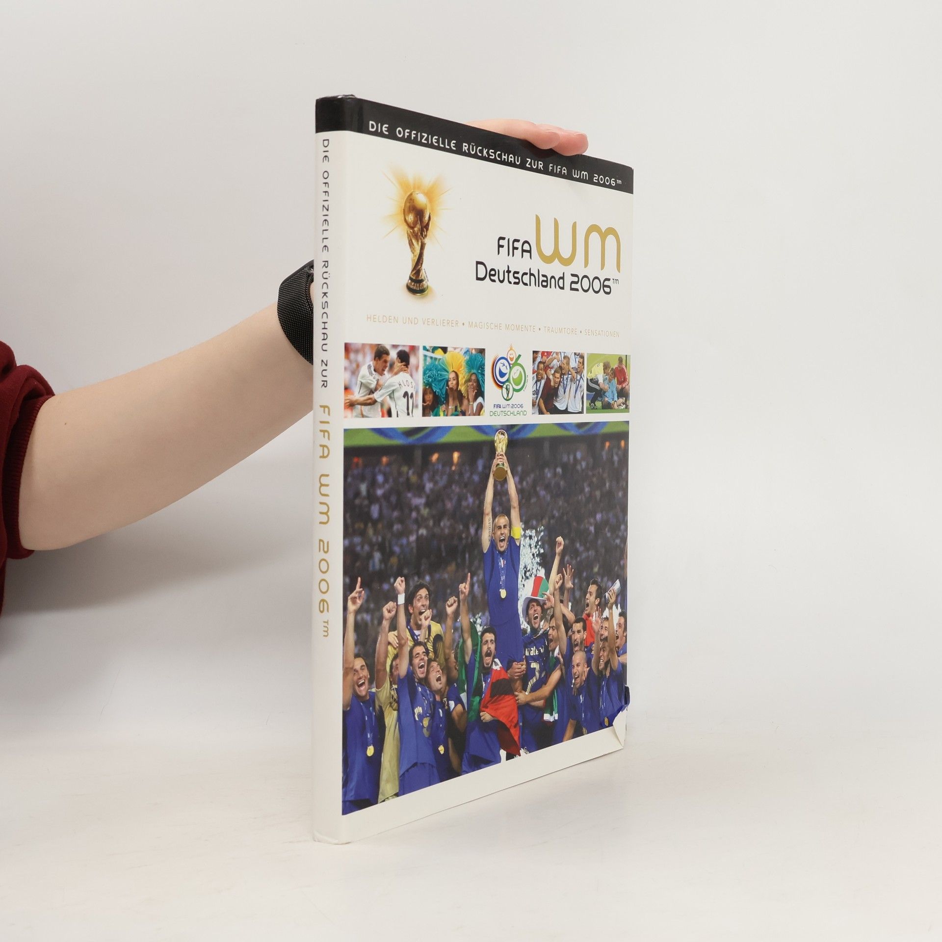 Kolektiv autorů FIFA WM Deutschland 2006