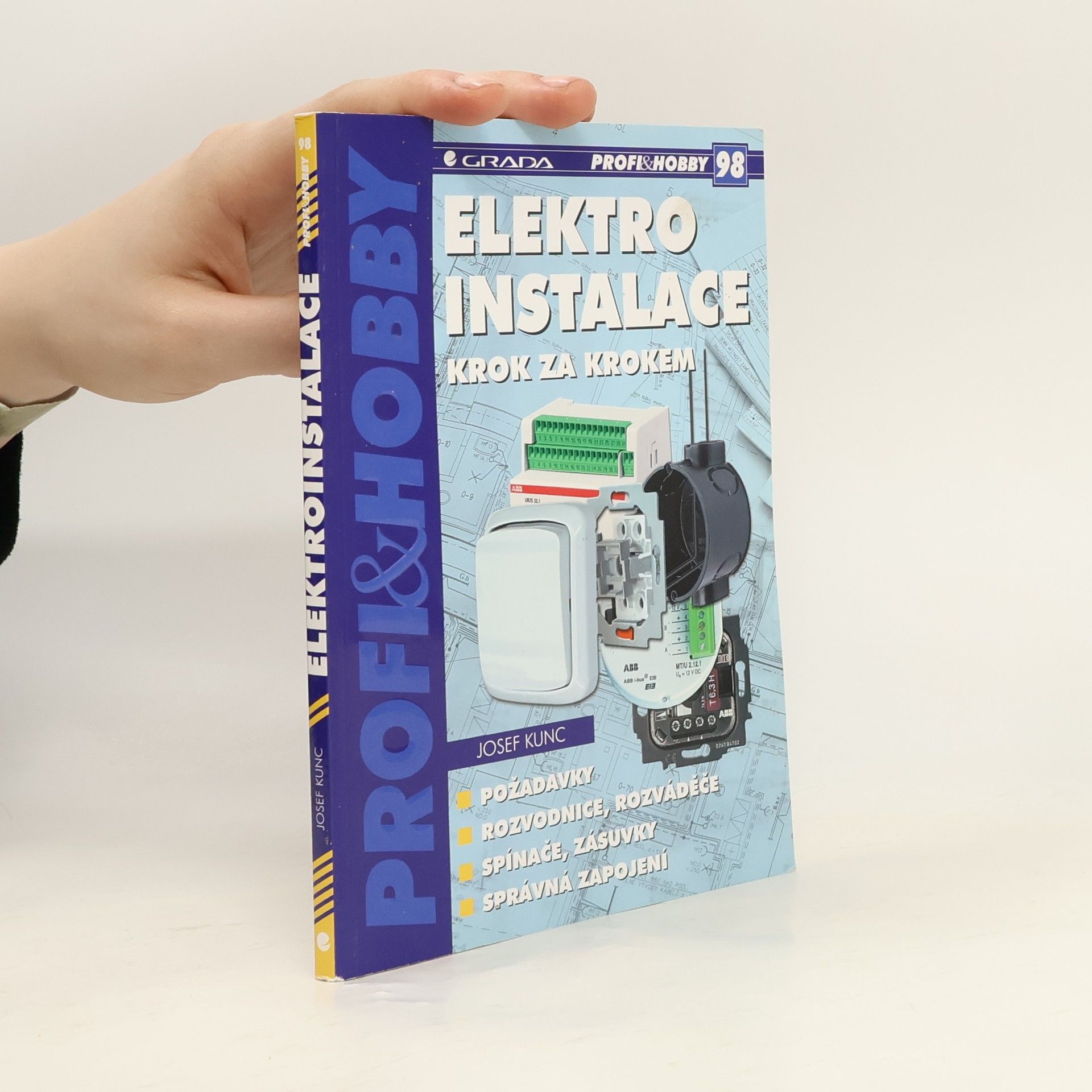 Josef Kunc Elektroinstalace krok za krokem