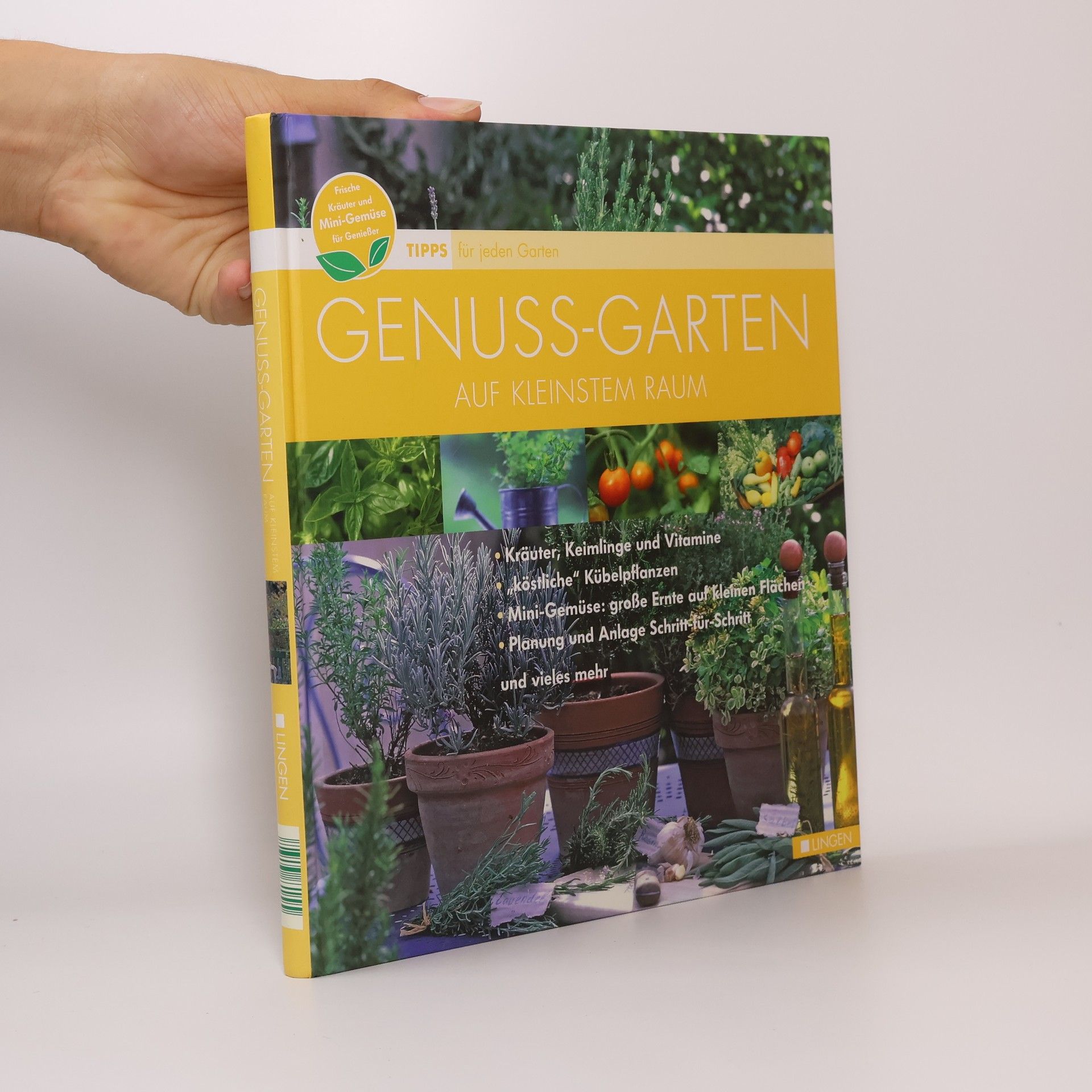 Autorenkollektiv Genuss-Garten auf kleinstem Raum