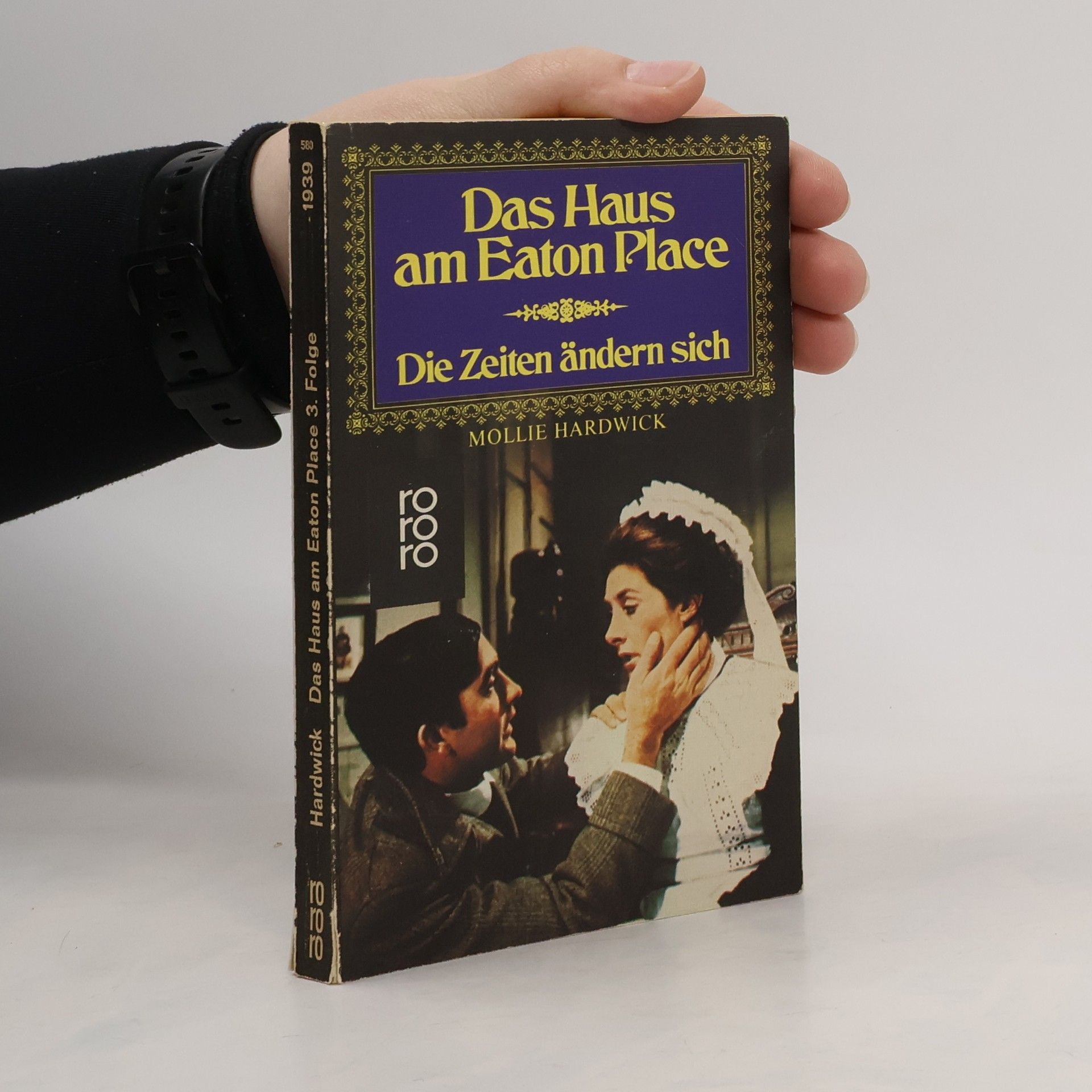 Mollie Hardwick Das Haus am Eaton Place III. Die Zeiten ändern sich