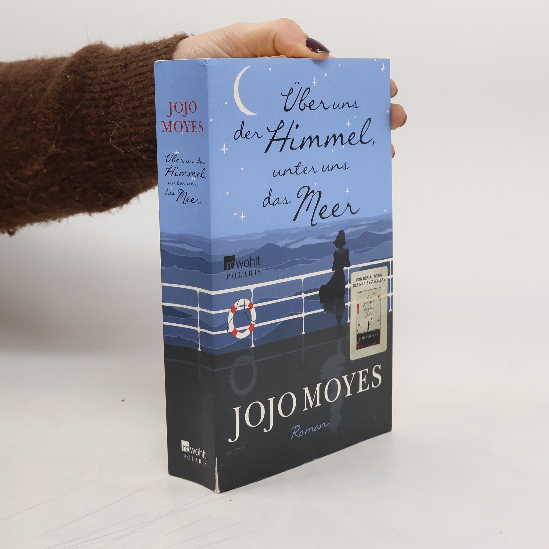 Jojo Moyes Über uns der Himmel, unter uns das Meer
