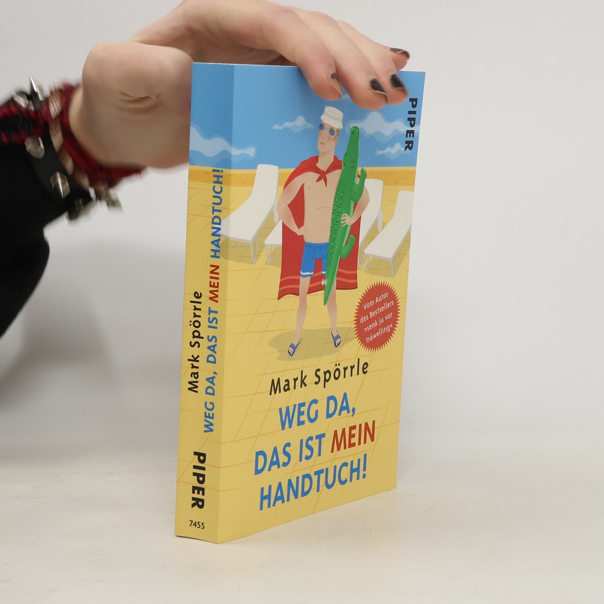 Mark Spörrle Weg da, das ist mein Handtuch!