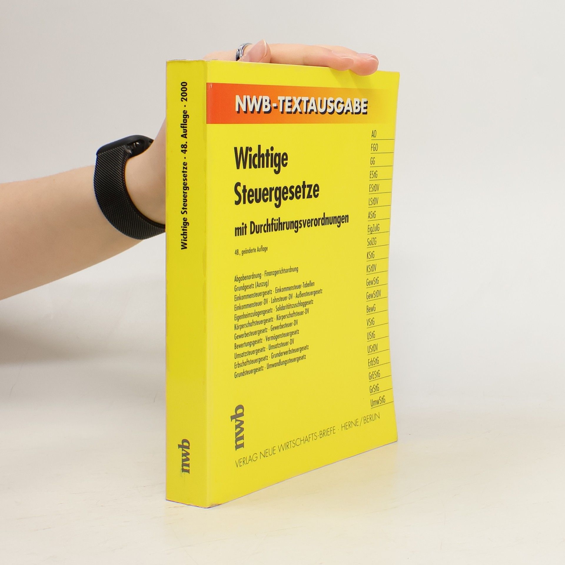 NWB Redaktion Wichtige Steuergesetze mit Durchführungsverordnungen - 48., geänderte Auflage