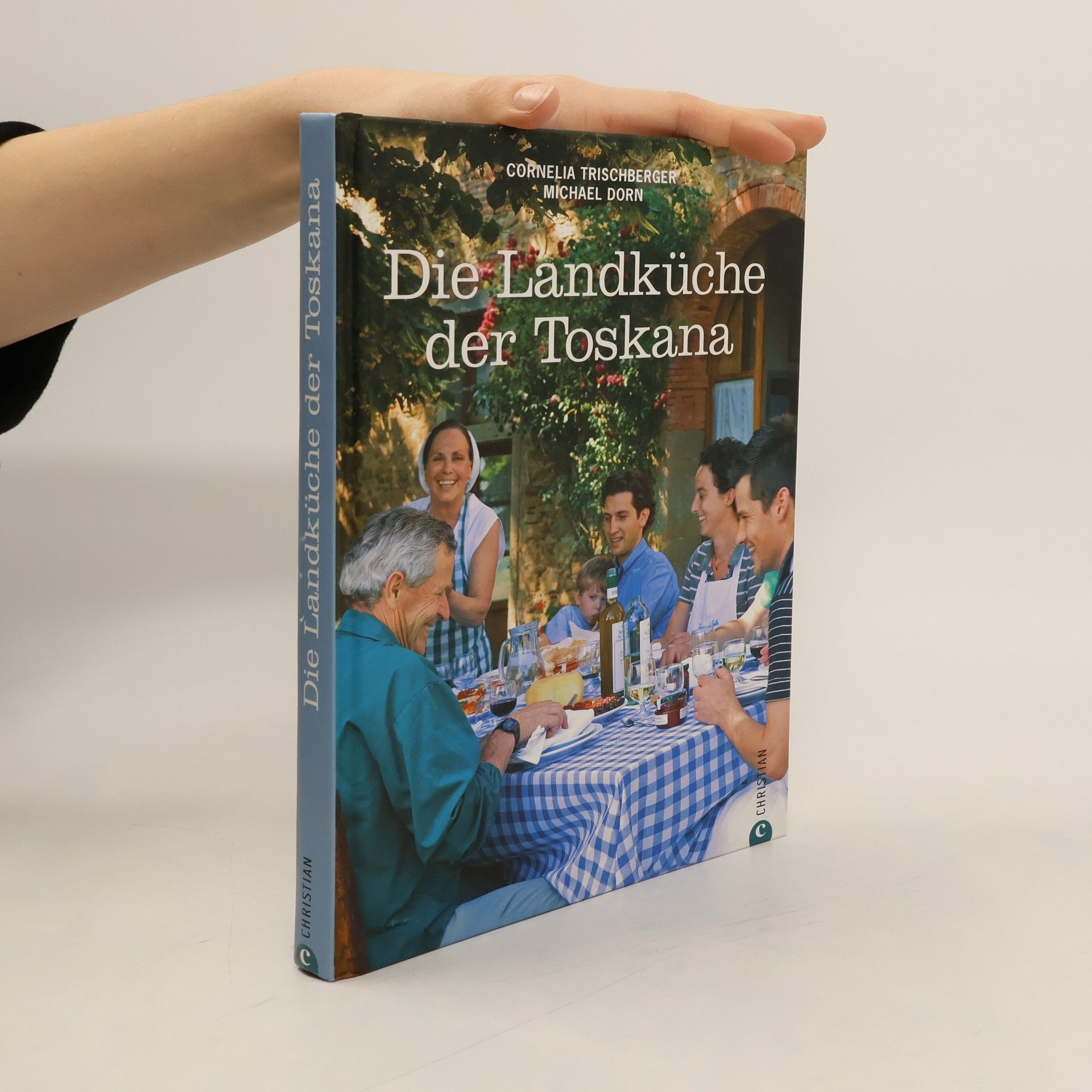 Cornelia Trischberger Die Landküche der Toskana